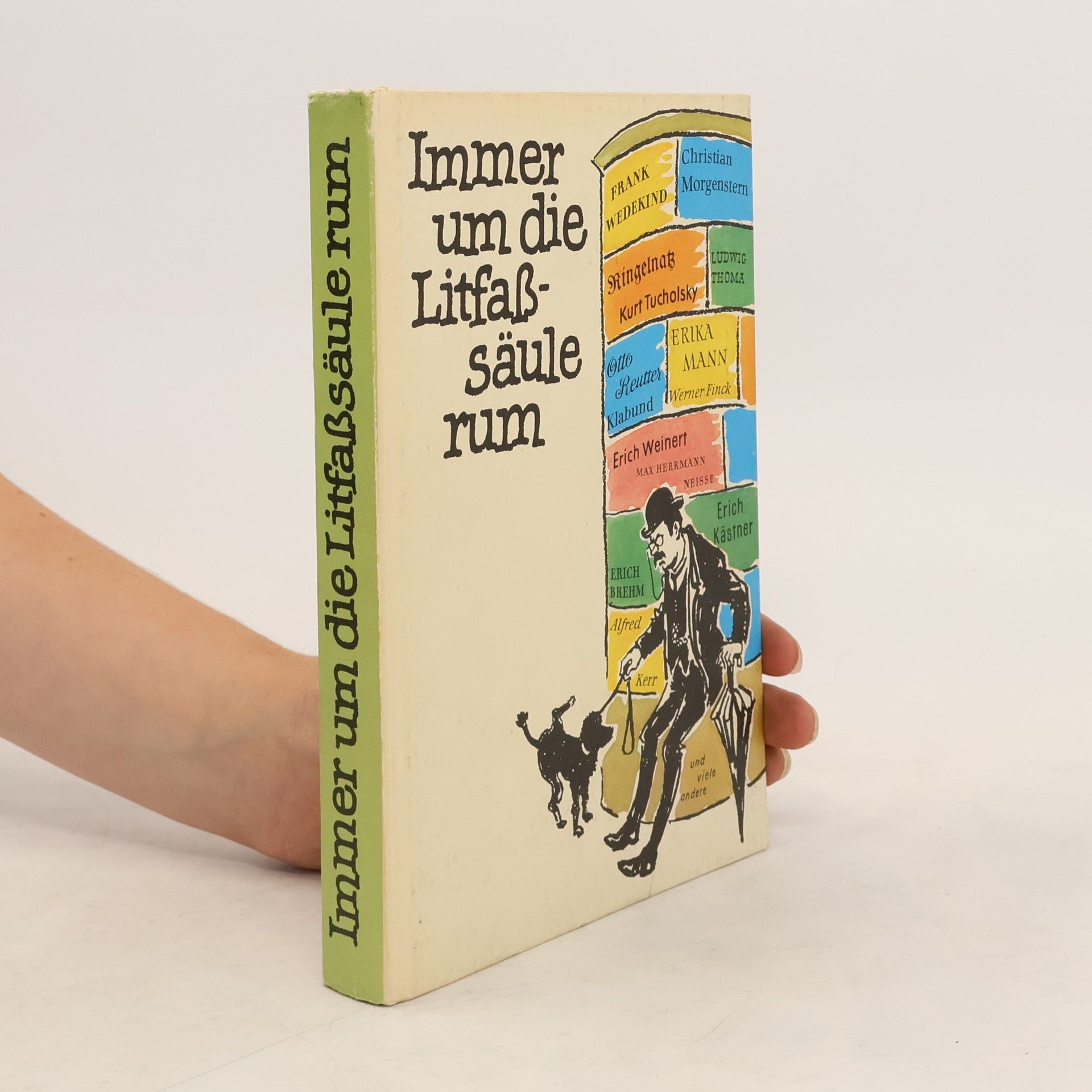 Helga Bemmann Immer um die Litfassäule rum