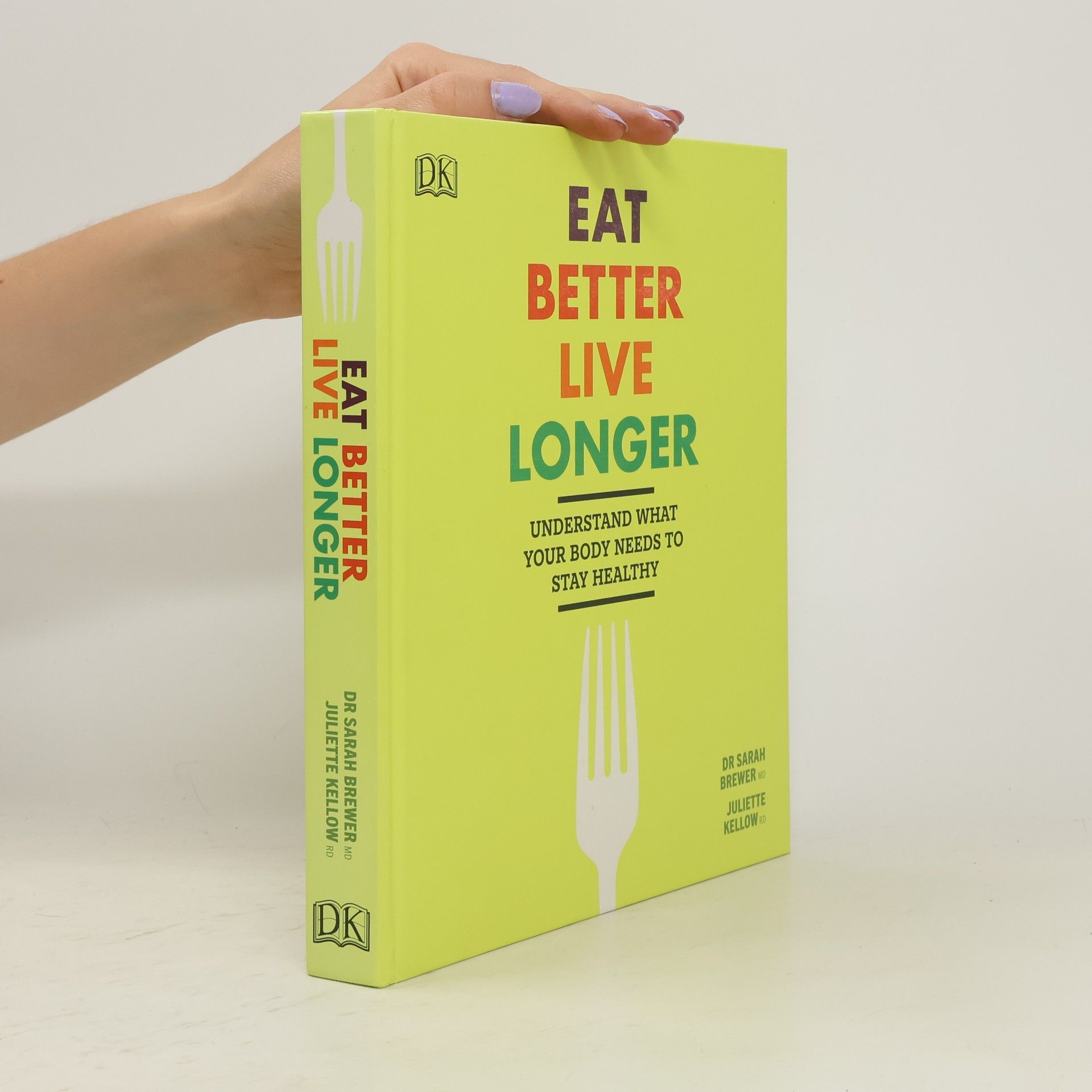 Sarah Brewer Eat Better, Live Longer
