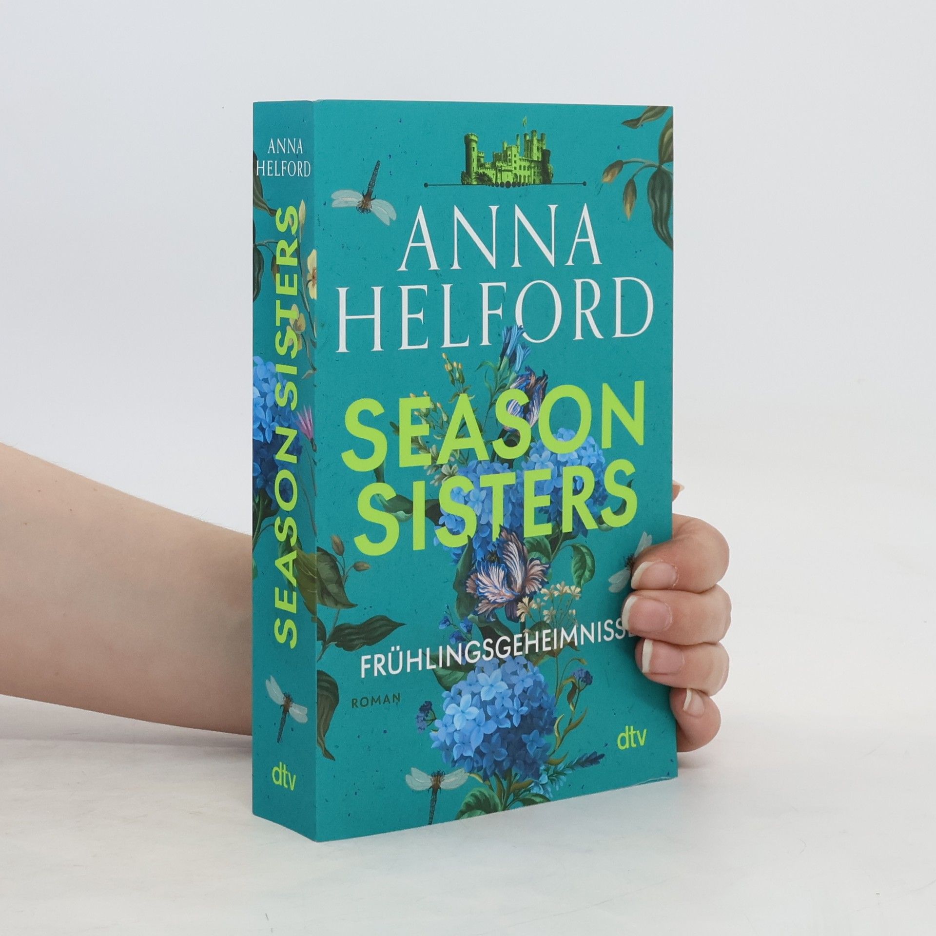 Anna Helford Season Sisters - Frühlingsgeheimnisse