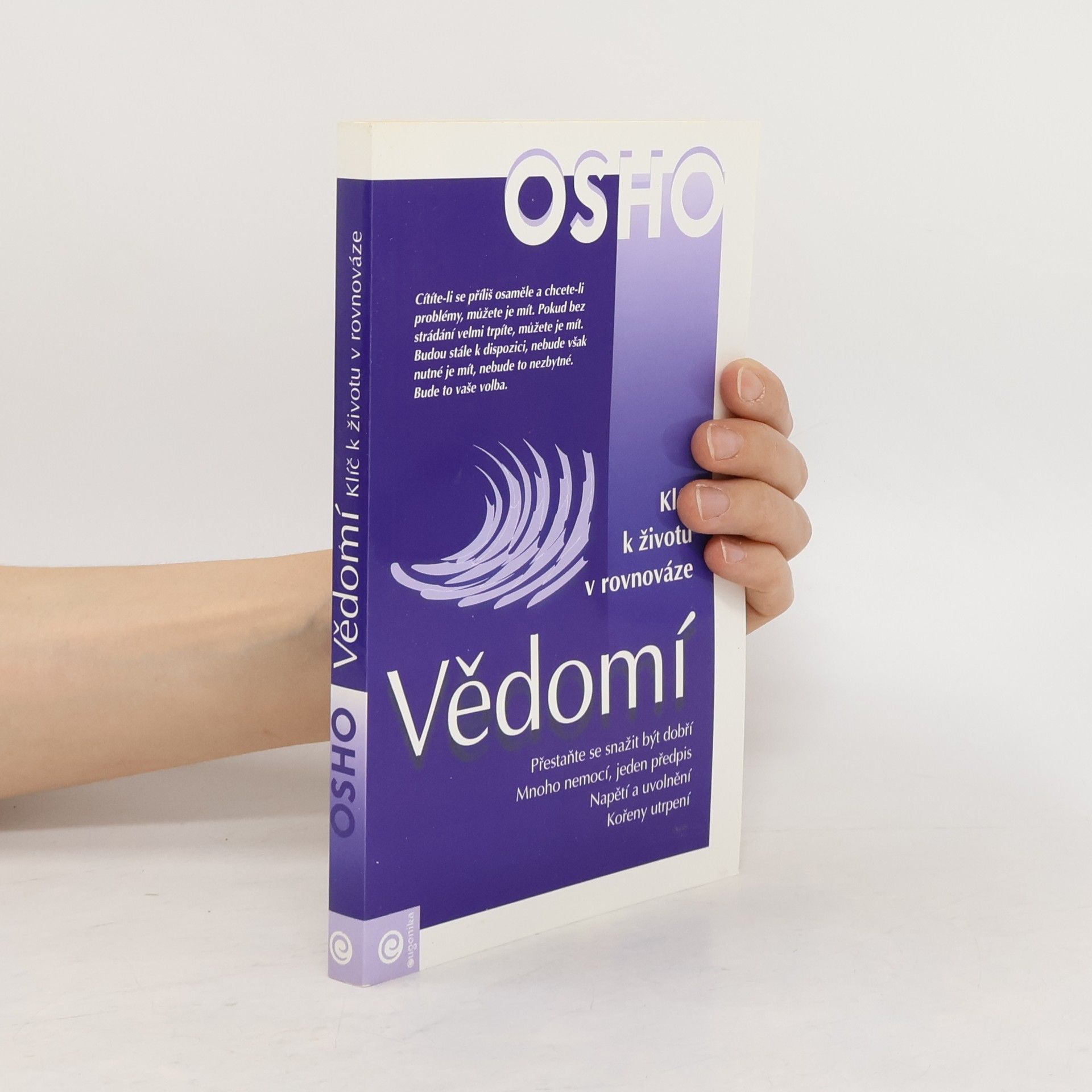 Ošó Vědomí : klíč k životu v rovnováze