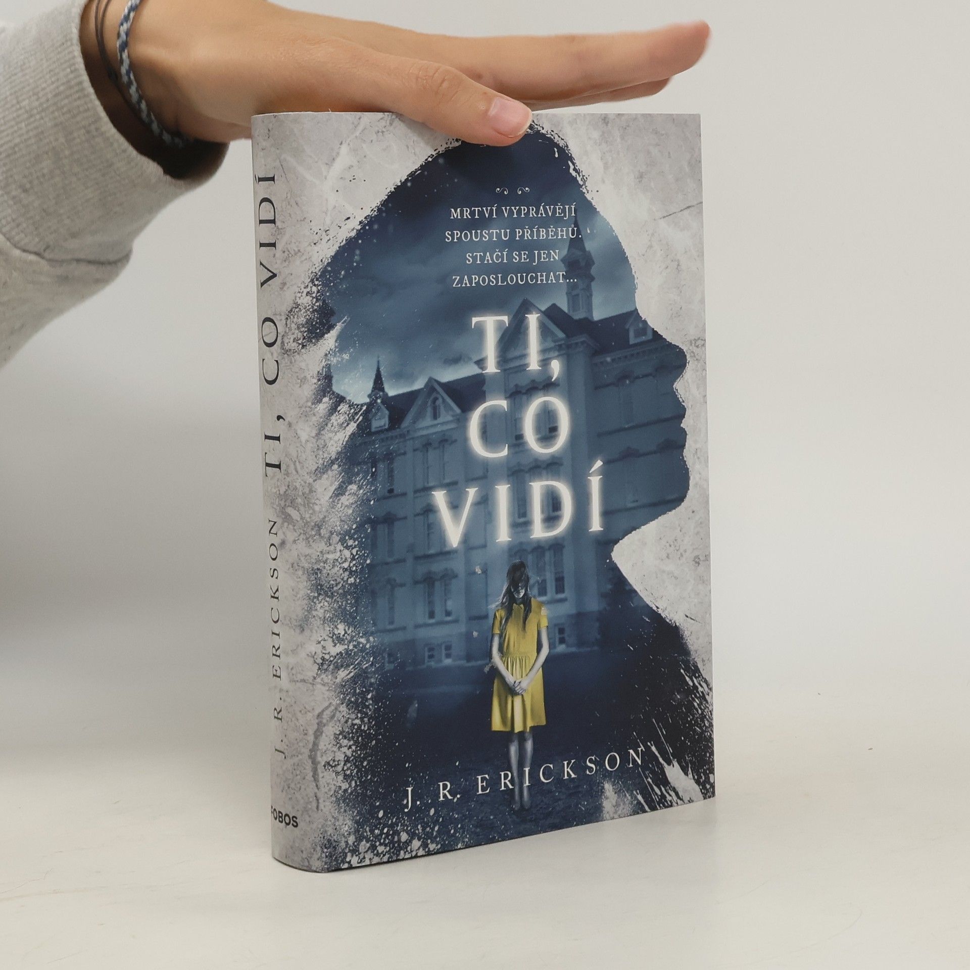 J. R. Erickson Ti, co vidí