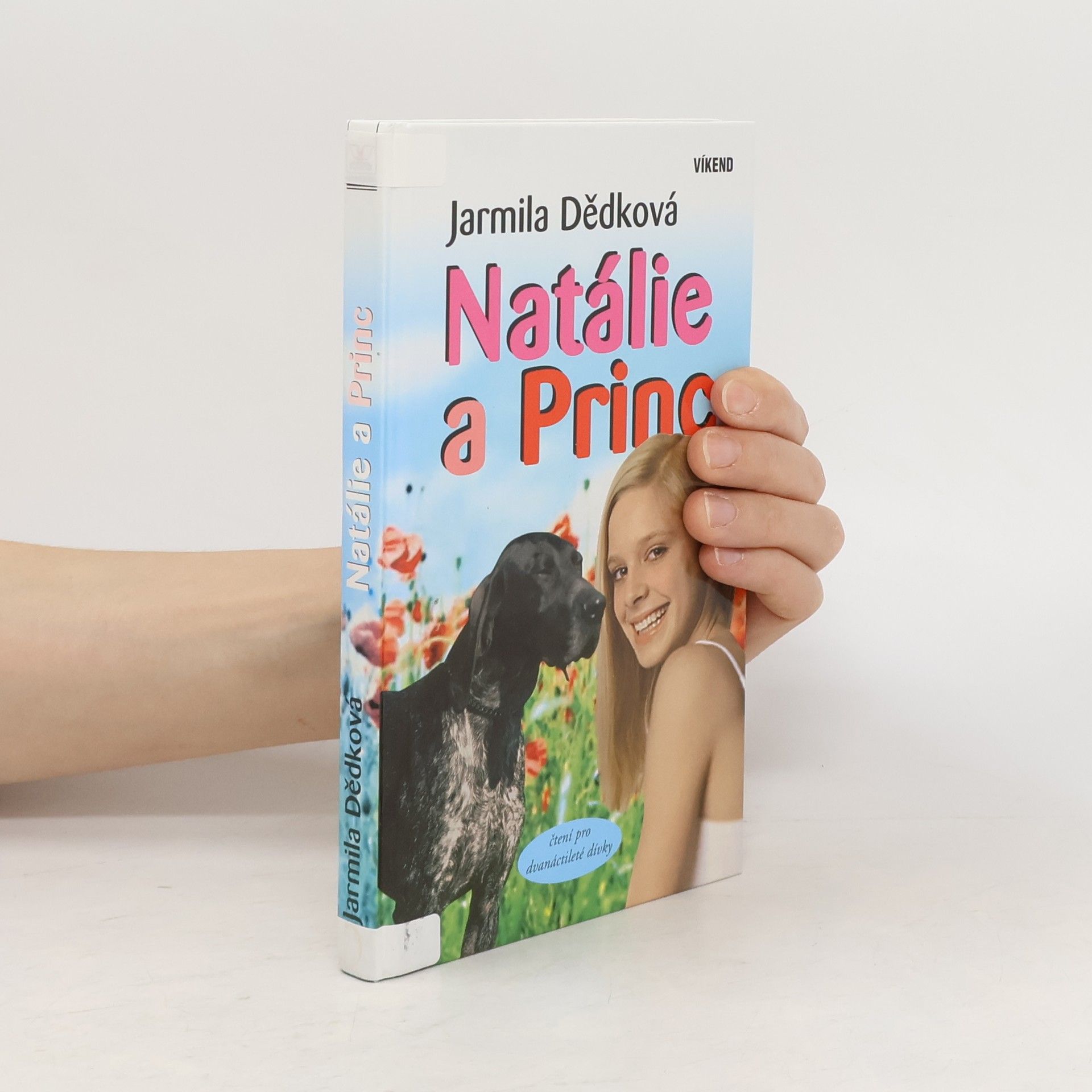 Jarmila Dědková Natálie a Princ