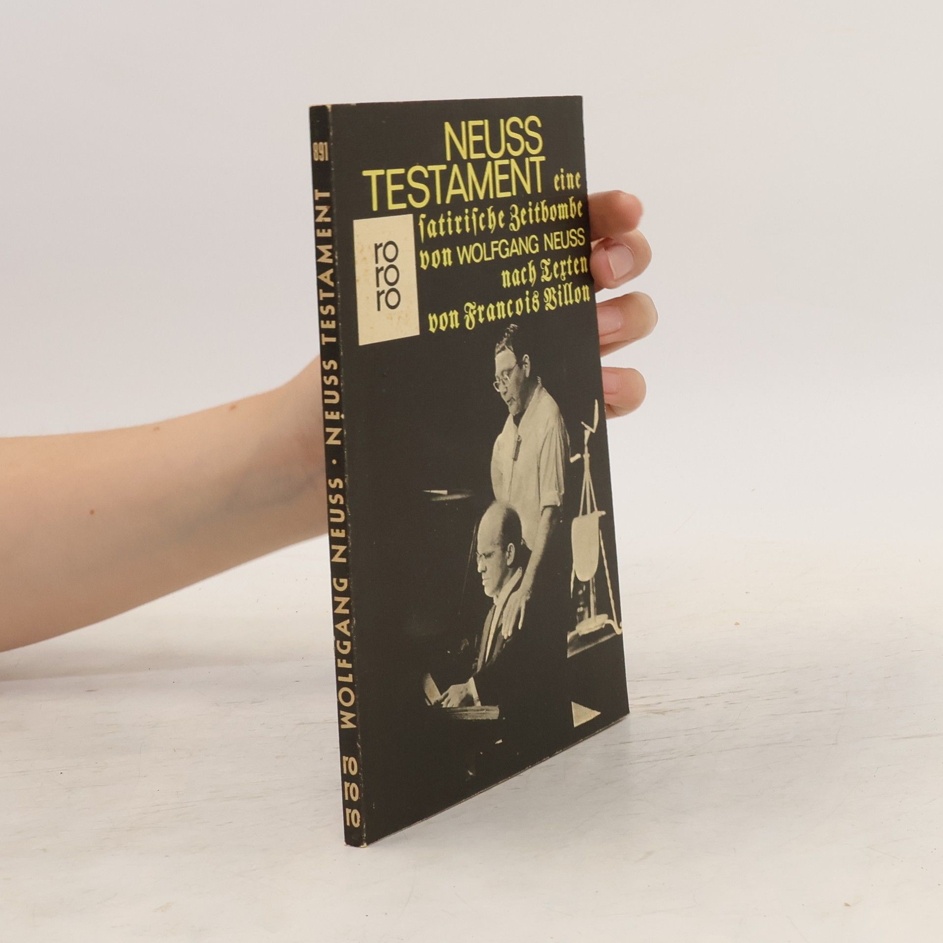 Wolfgang Neuss Neuss Testament. Eine satirische Zeitbombe