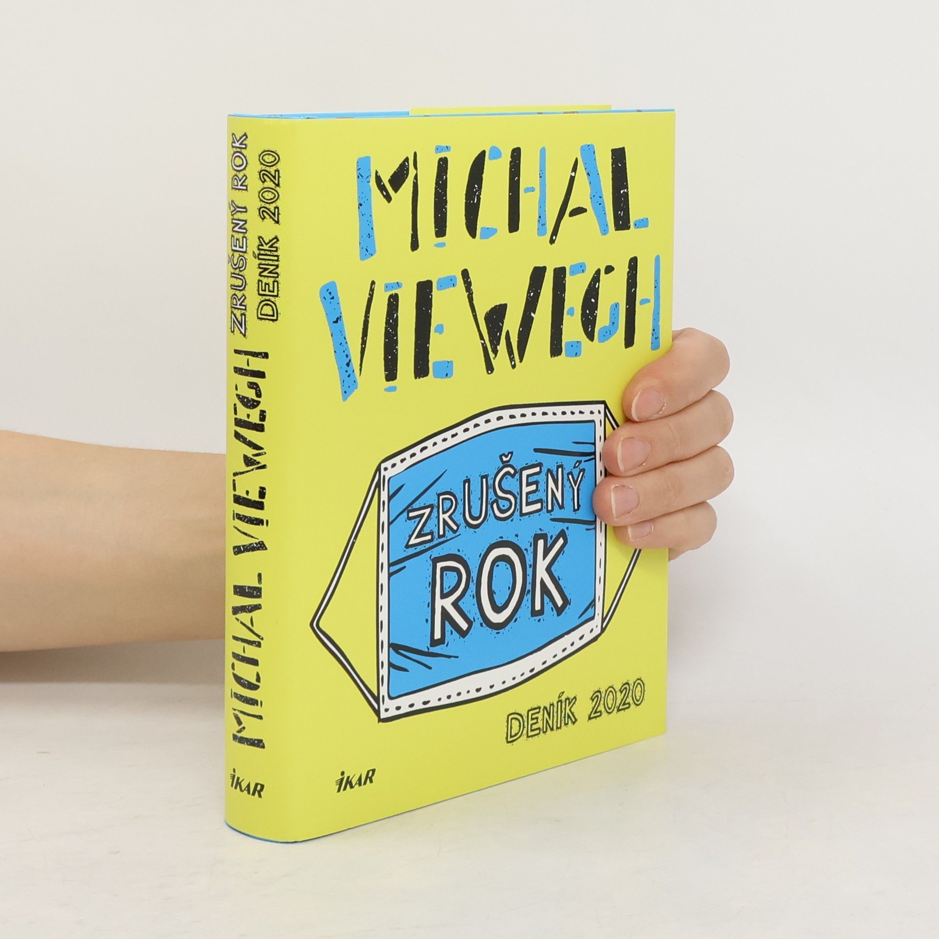 Michal Viewegh Zrušený rok – Deník 2020
