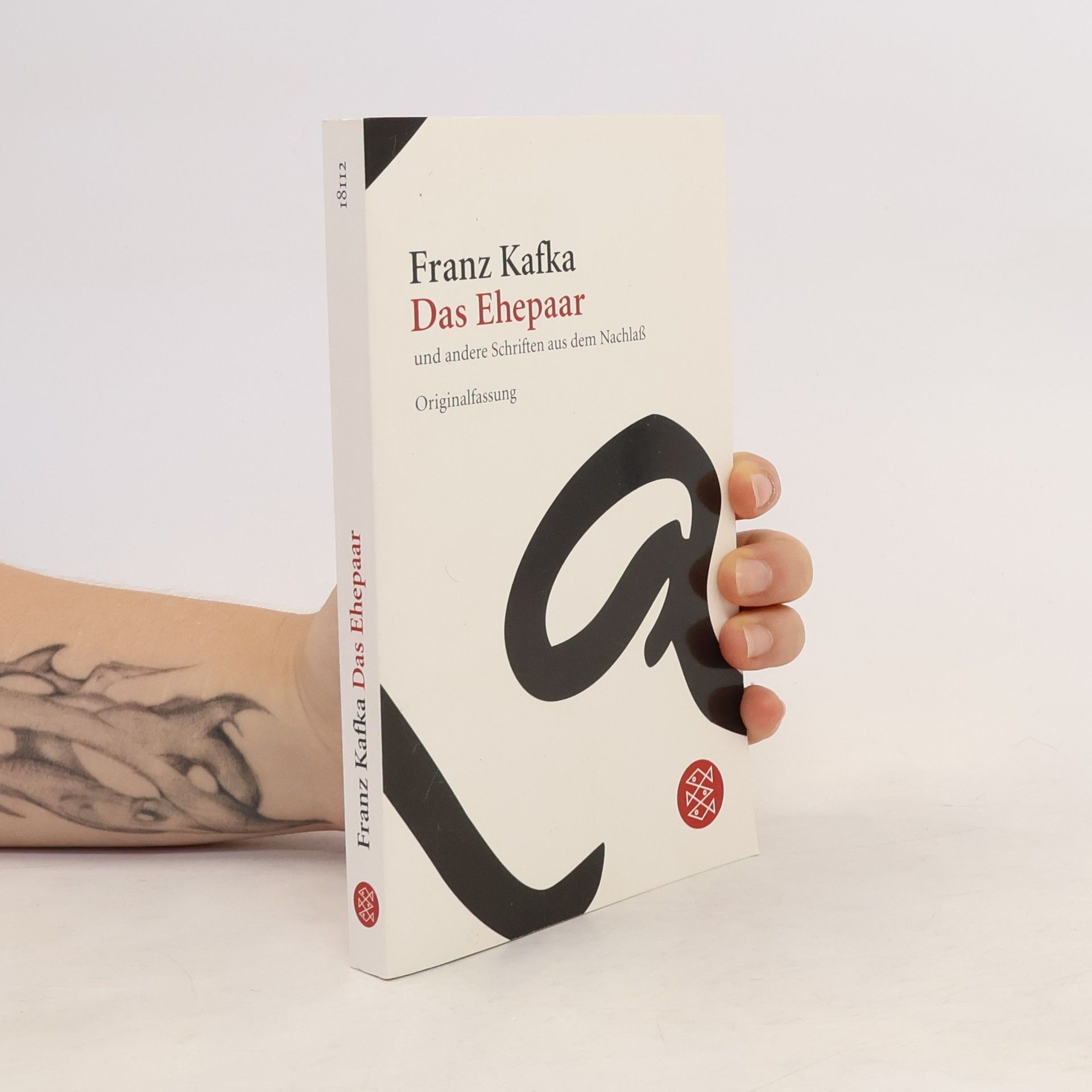 Franz Kafka Das Ehepaar und andere Schriften aus dem Nachlaß