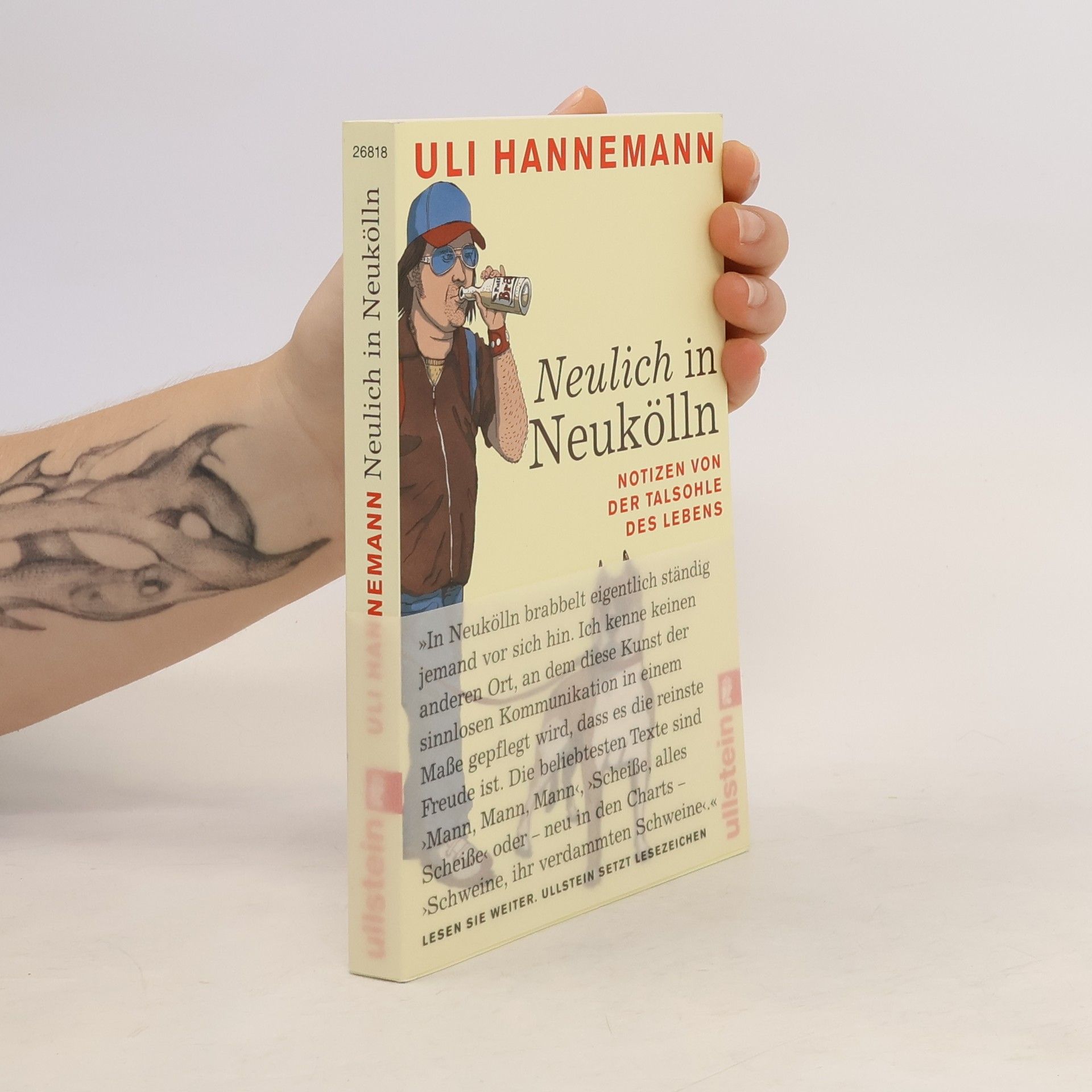 Uli Hannemann Neulich in Neukölln