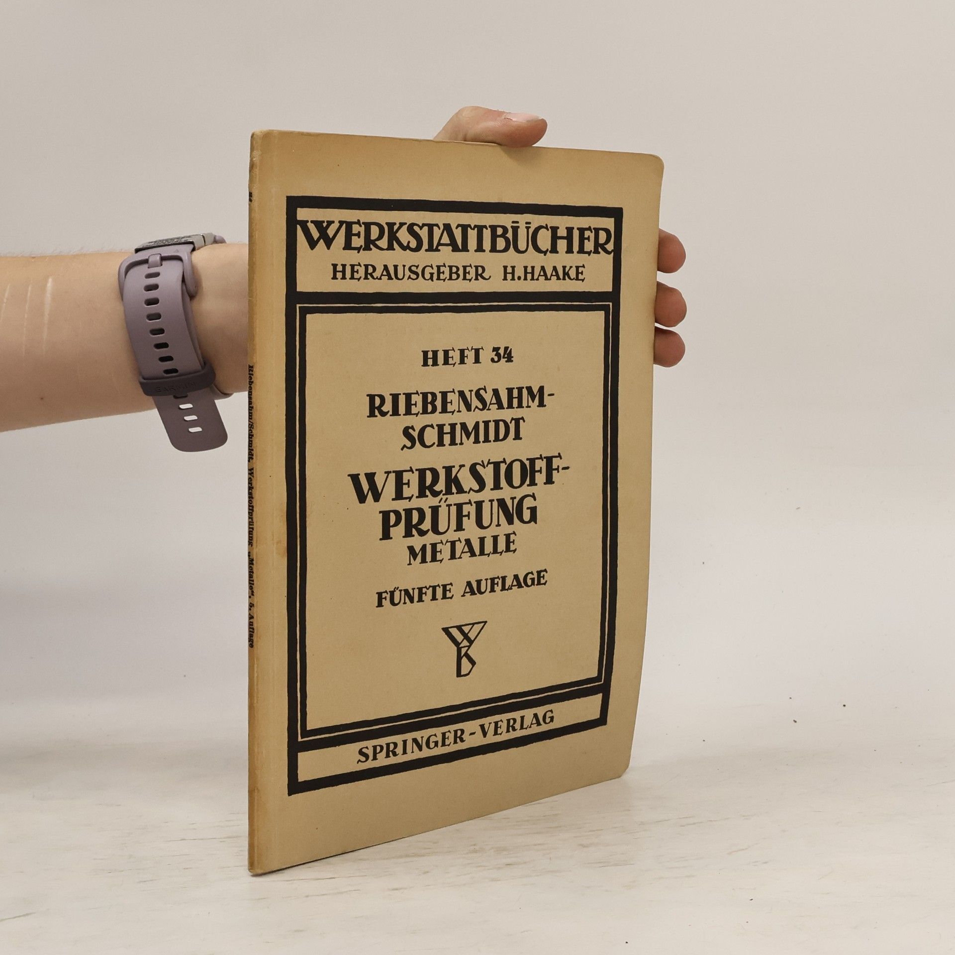 H. Haake Werkstoffprüfung Metale