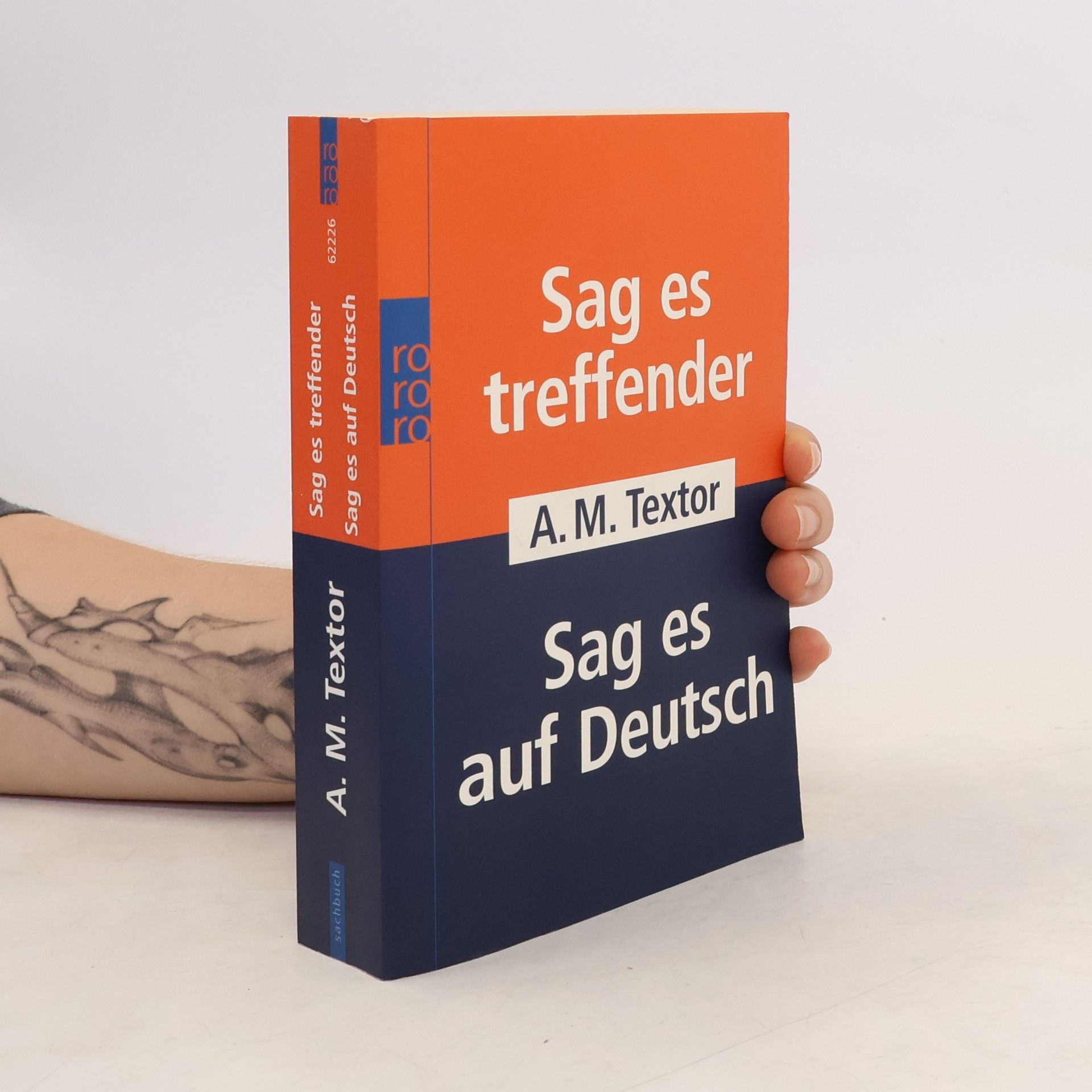 A. M. Textor Sag es treffender. Sag es auf Deutsch