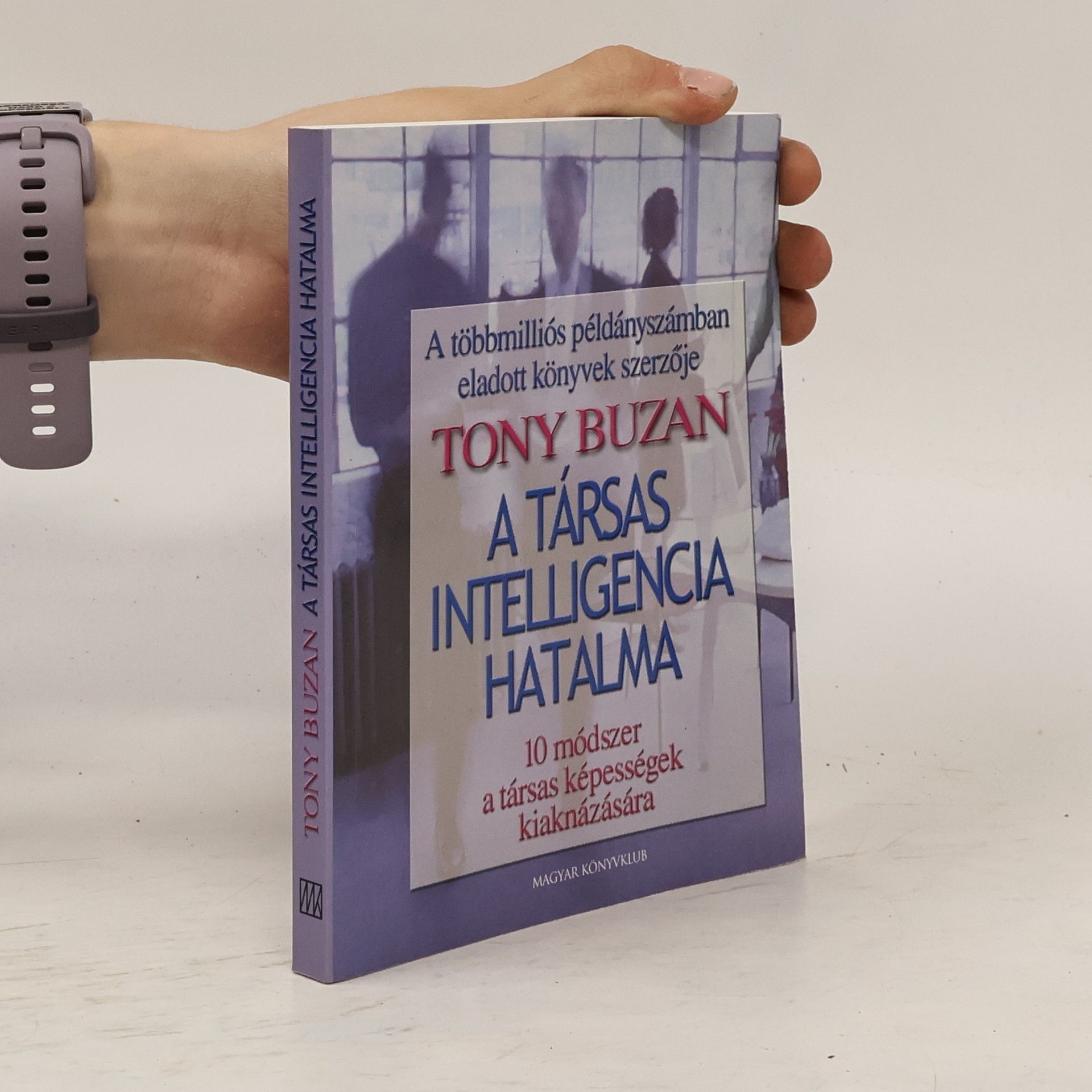 Tony Buzan A társas intelligencia hatalma