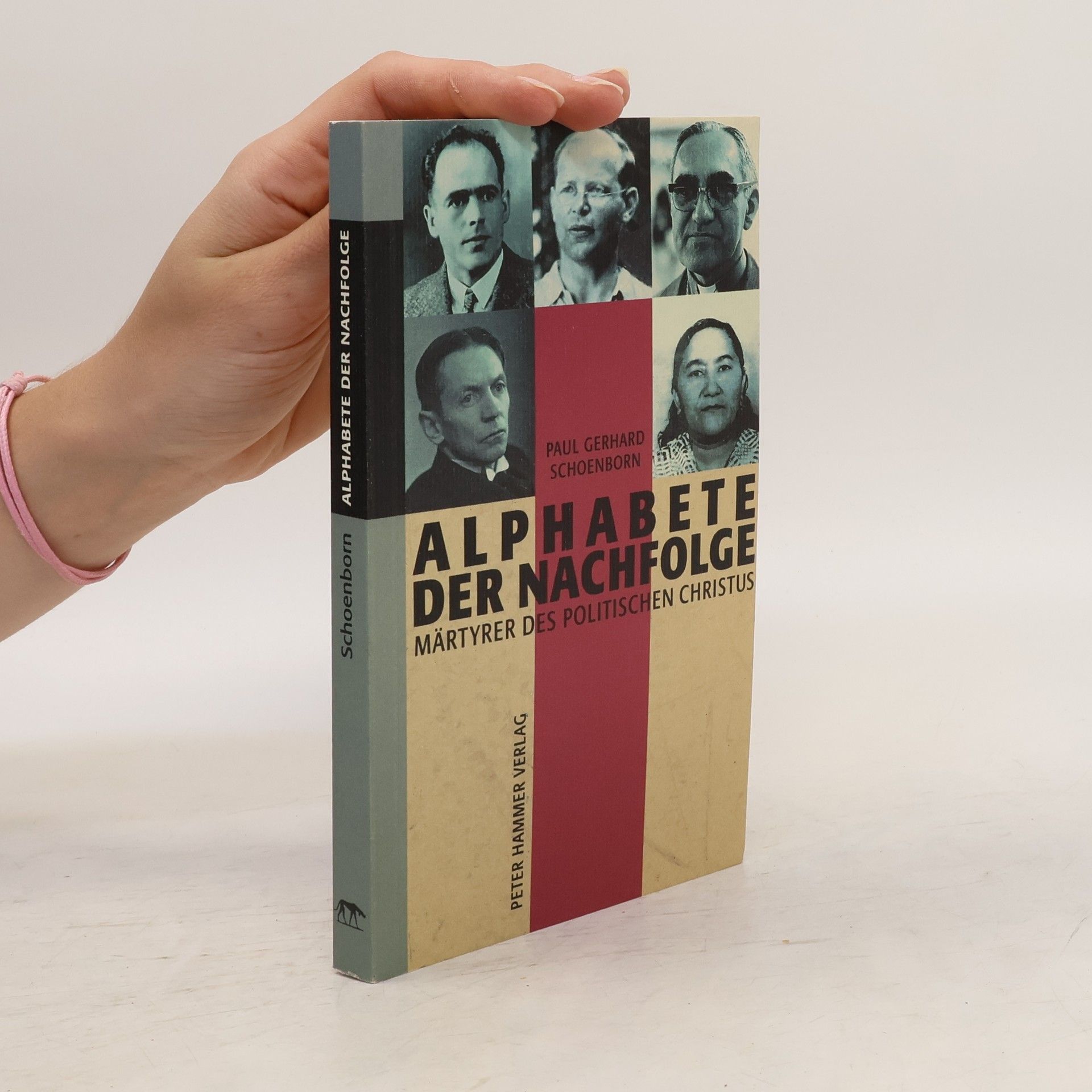 Paul Gerhard Schoenborn Alphabete der Nachfolge