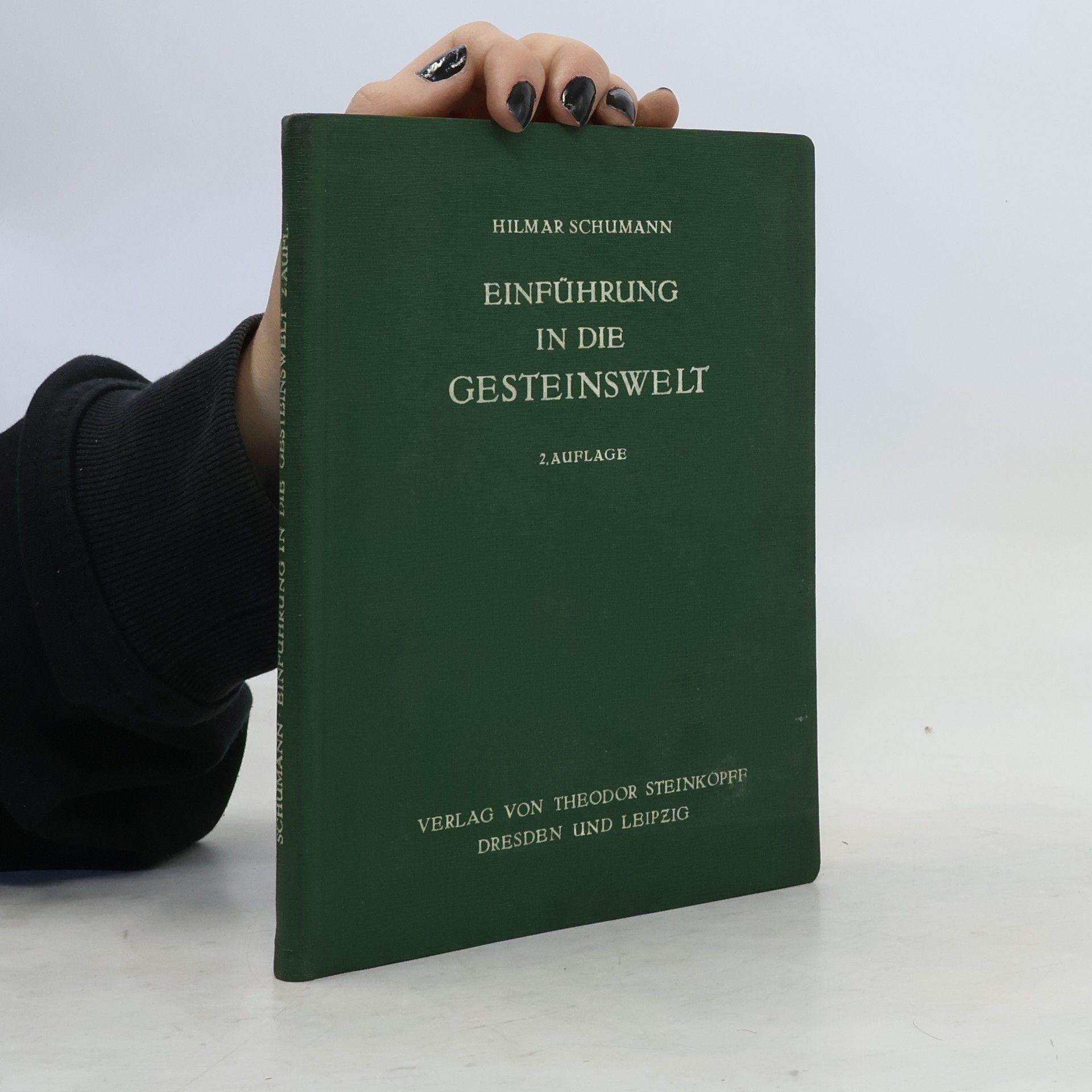 Hilmar Schumann Einführung in die Gesteinswelt