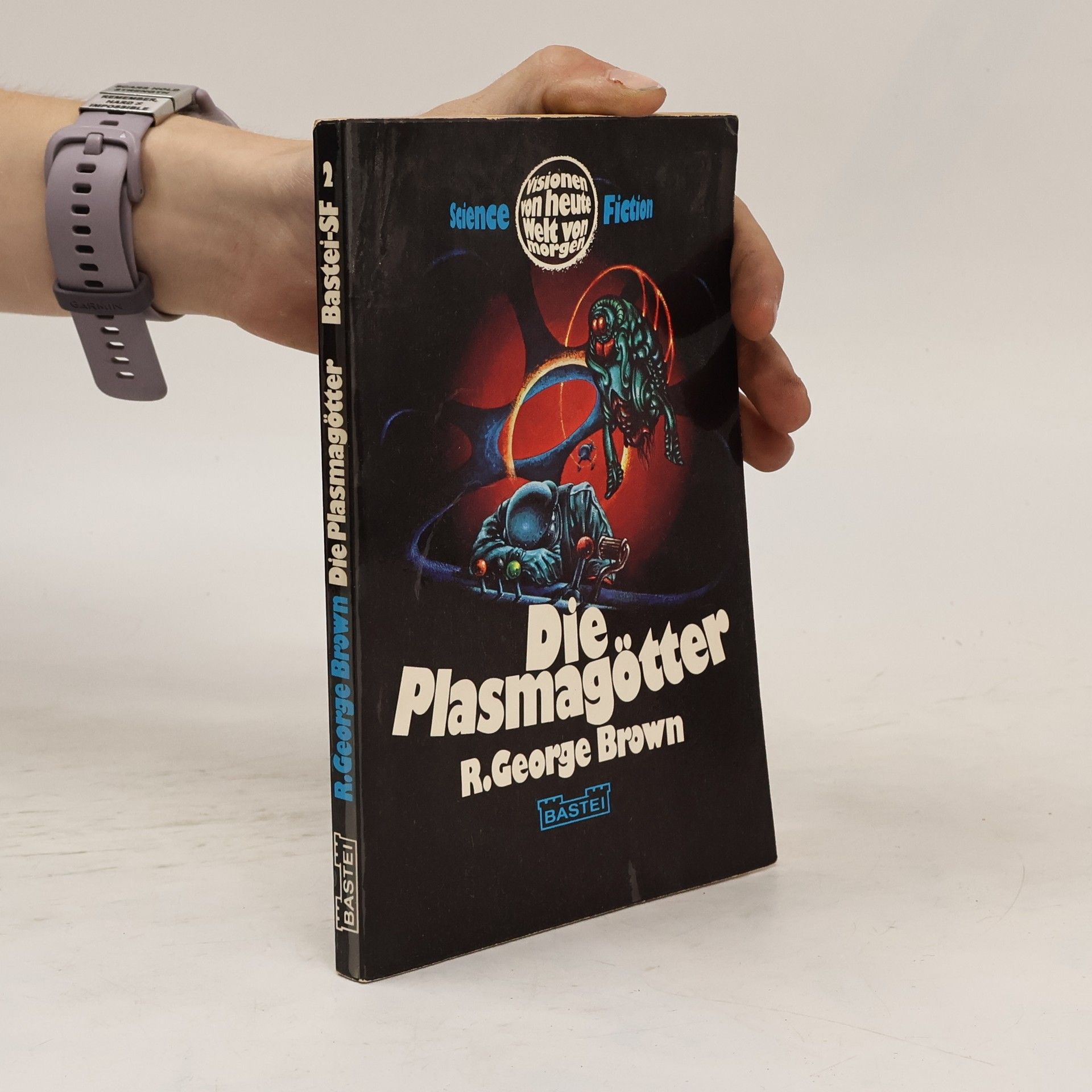 R. George Brown Die Plasmagötter