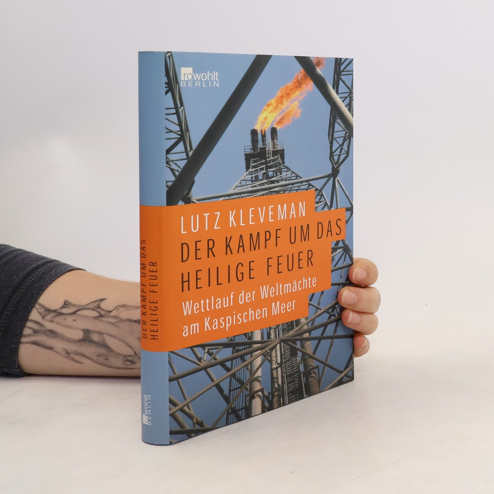 Lutz Kleveman Der Kampf um das heilige Feuer