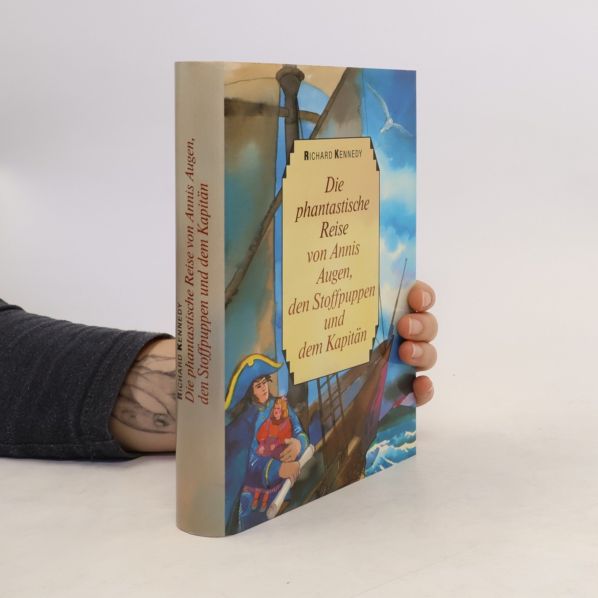 Richard Kennedy Die phantastische Reise von Annis Augen, den Stoffpuppen und der Kapitän