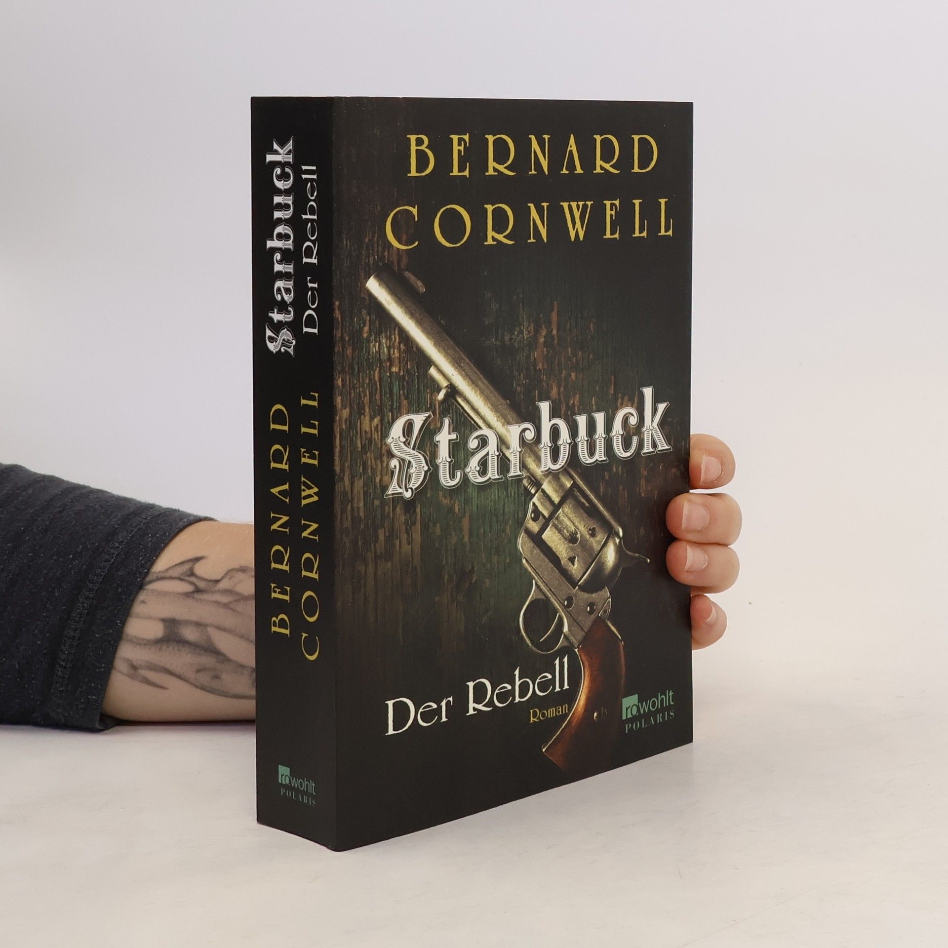 Bernard Cornwell Starbuck. Der Rebell