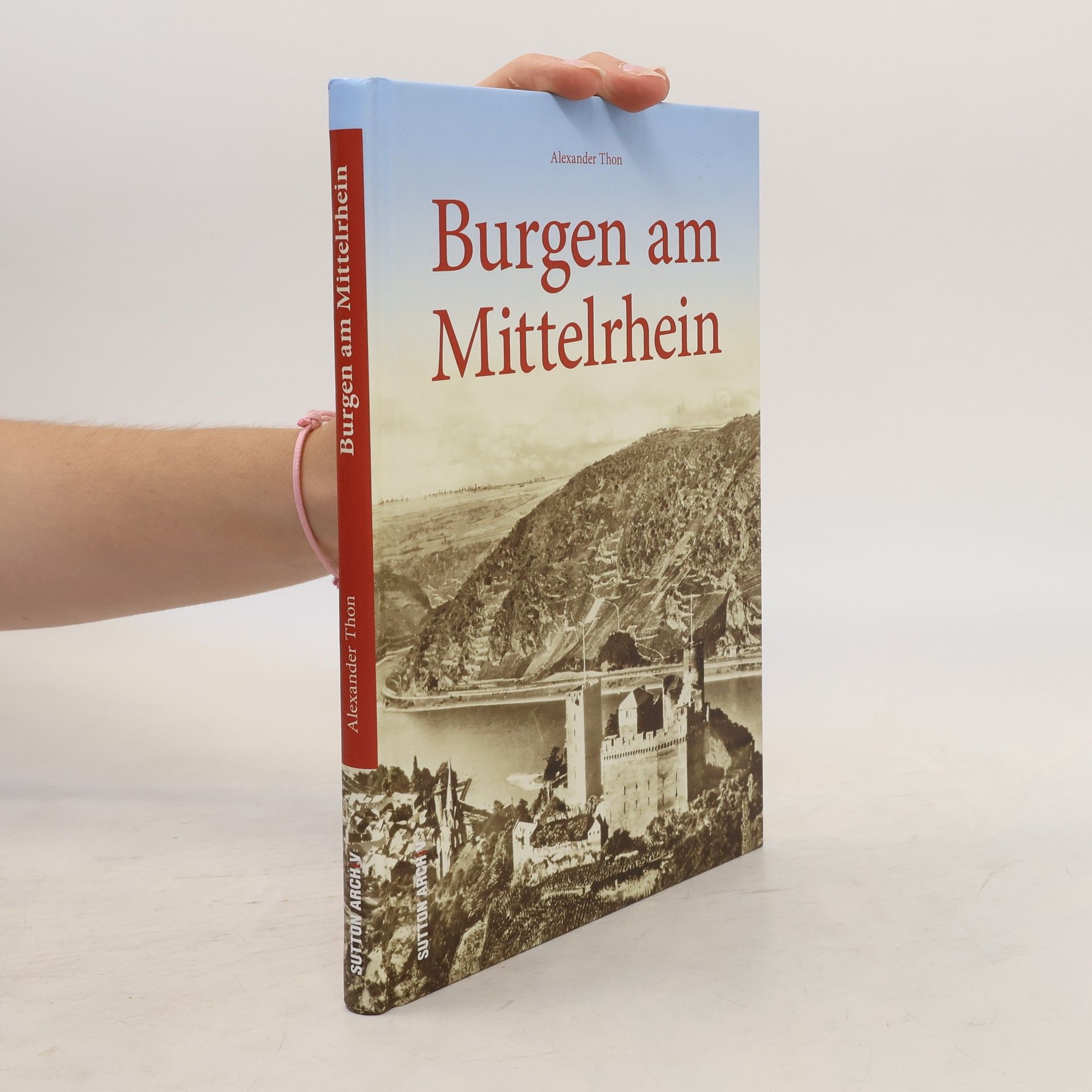 Alexander Thon Burgen am Mittelrhein