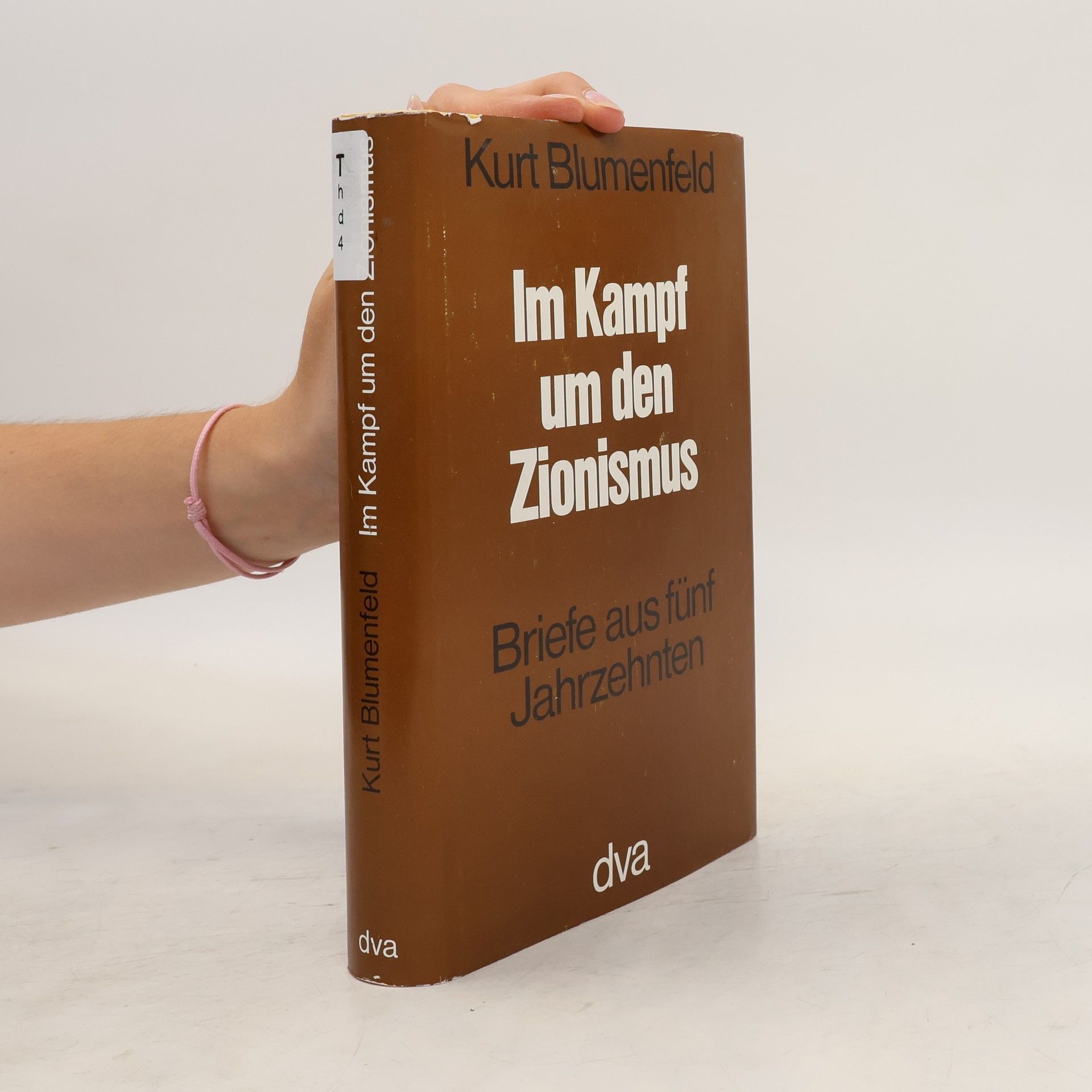 Kurt Blumenfeld Im Kampf um den Zionismus