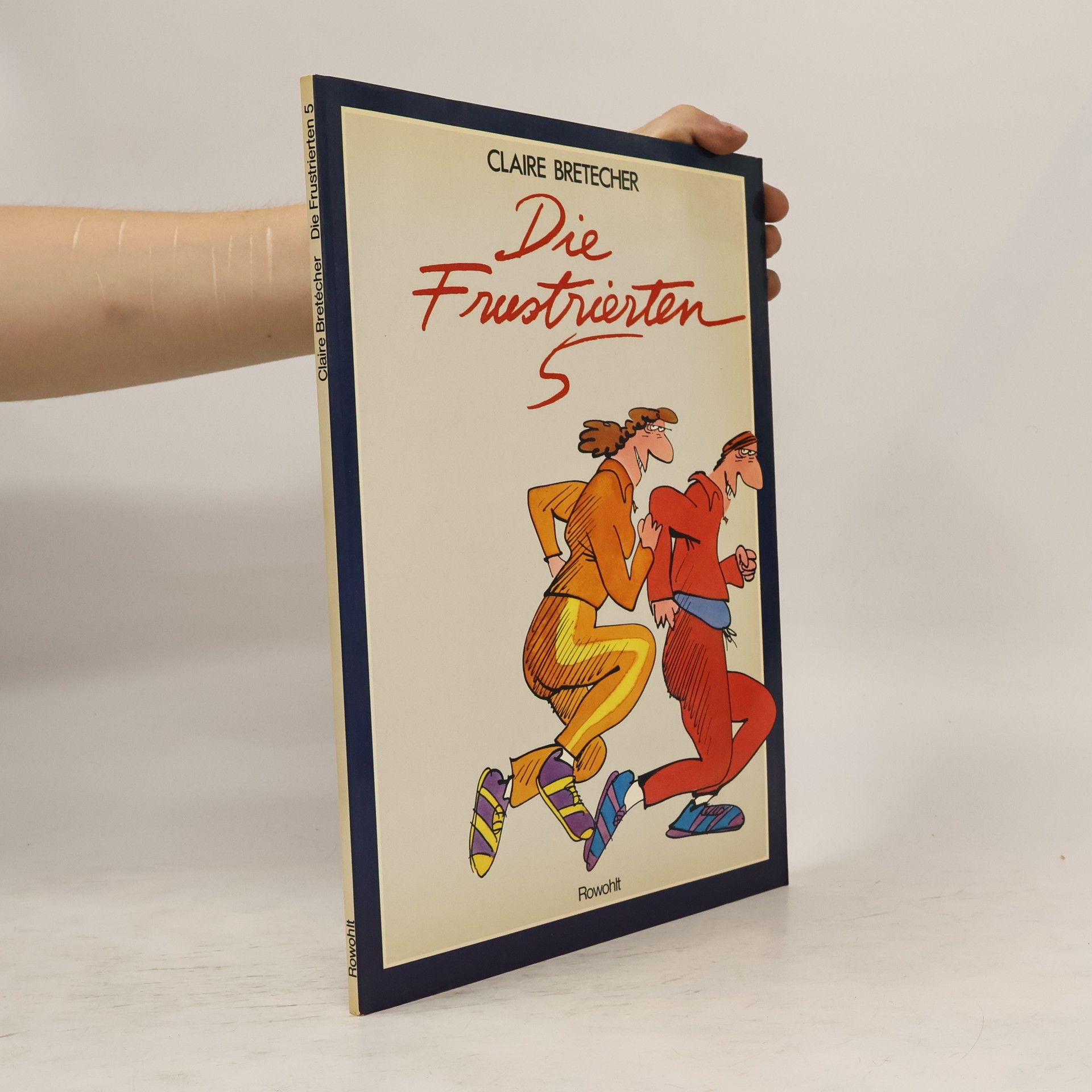 Claire Bretécher Die Frustrierten 5