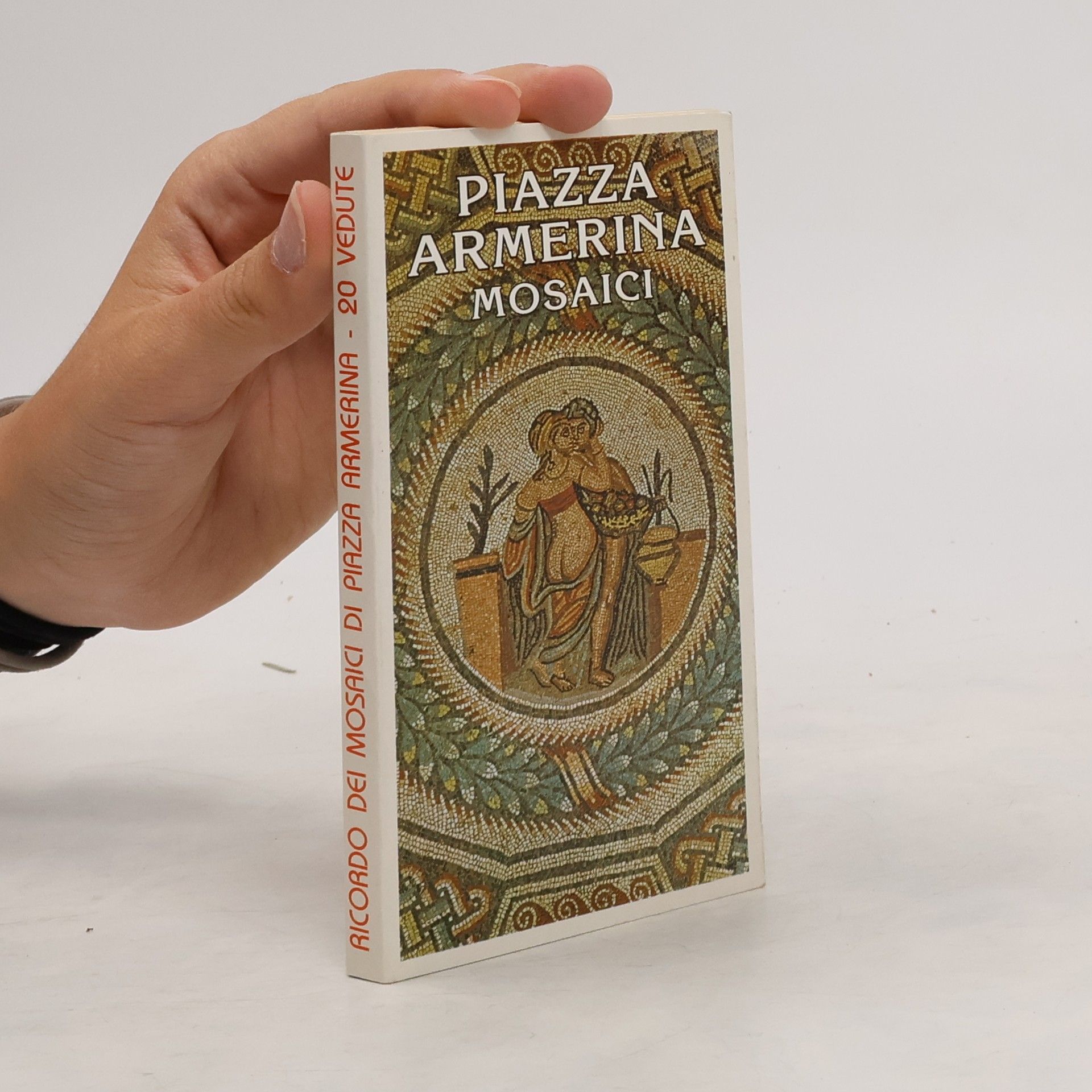 AA.VV. Piazza armerina mosaici