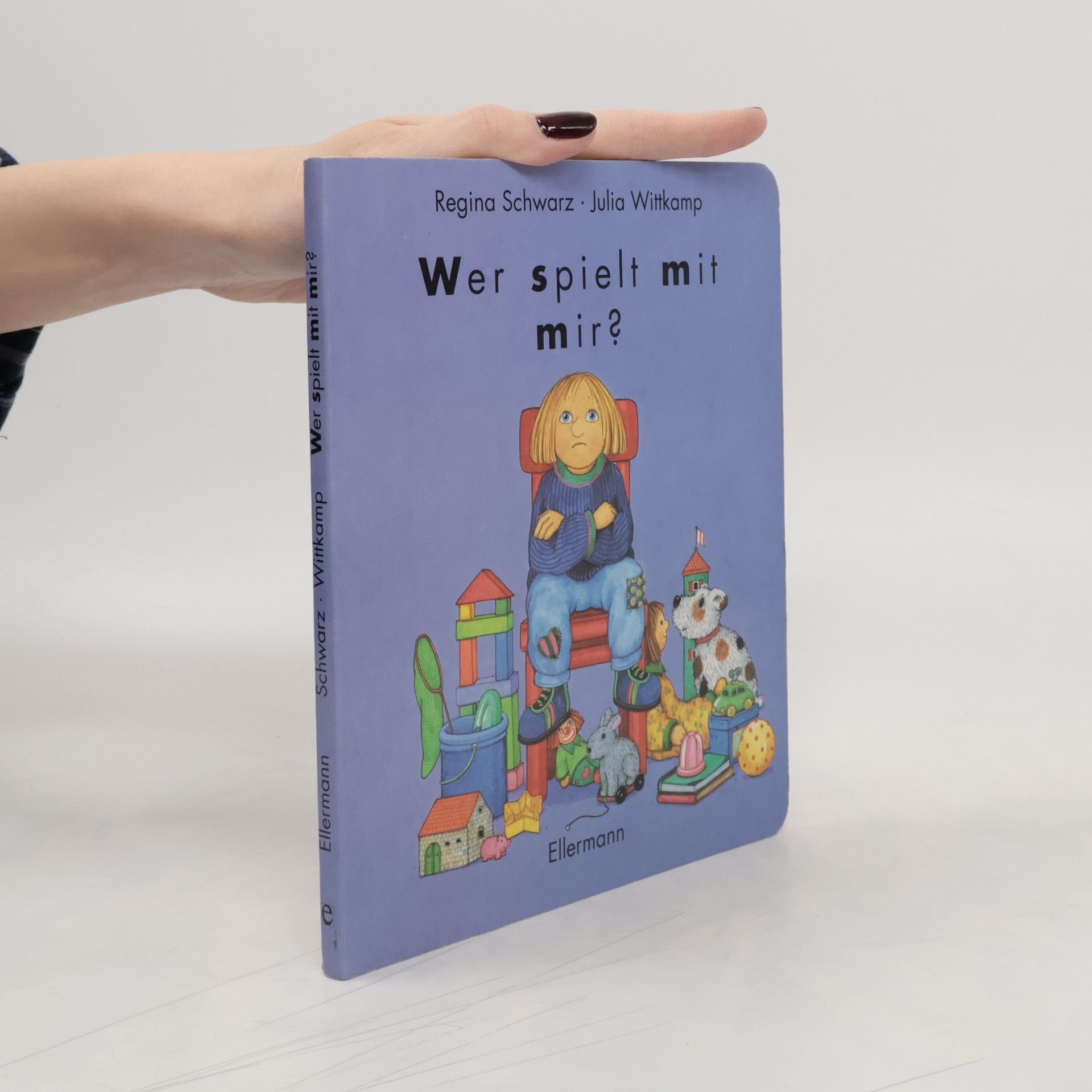 Regina Schwarz Wer spielt mit mir?