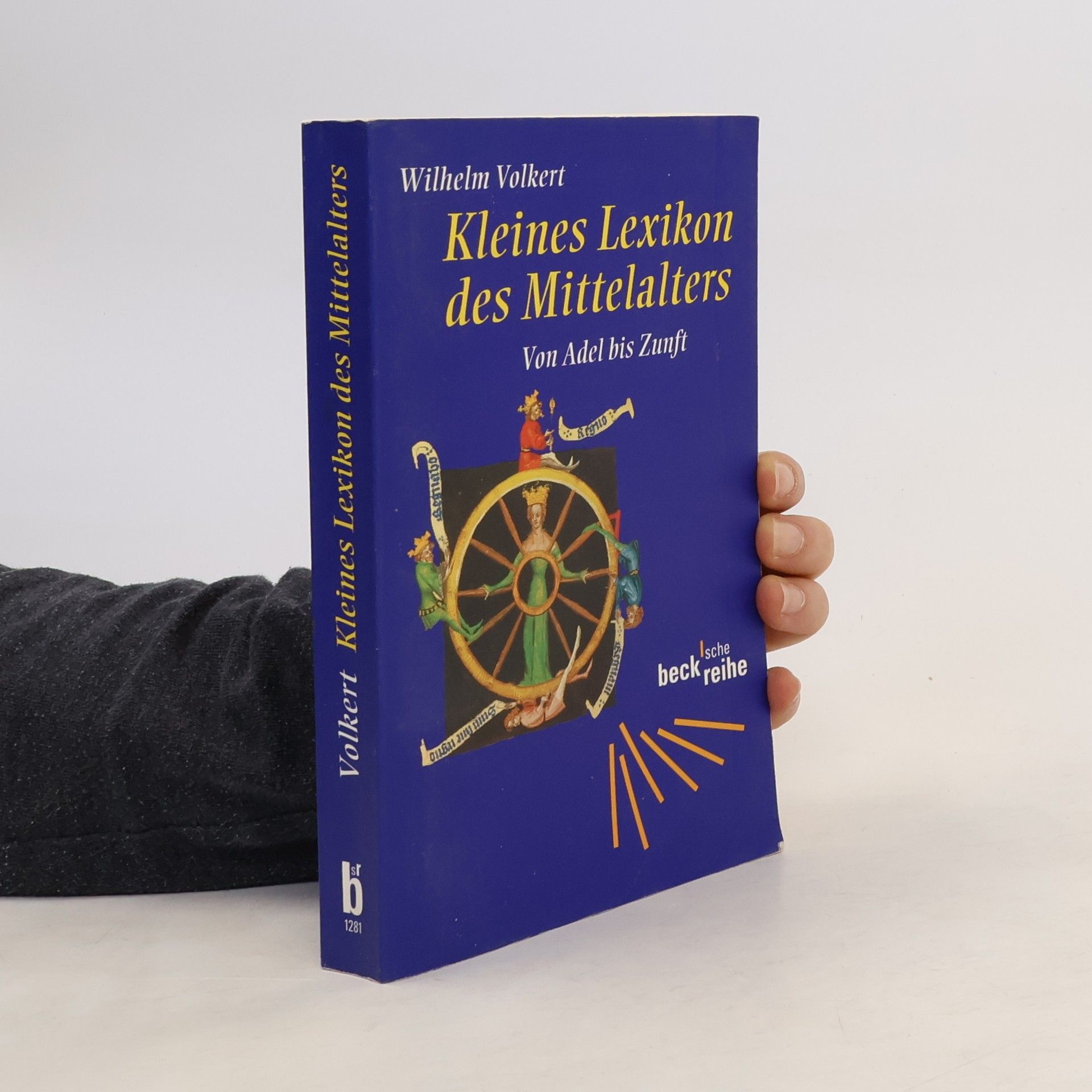 Wilhelm Volkert Kleines Lexikon des Mittelalters
