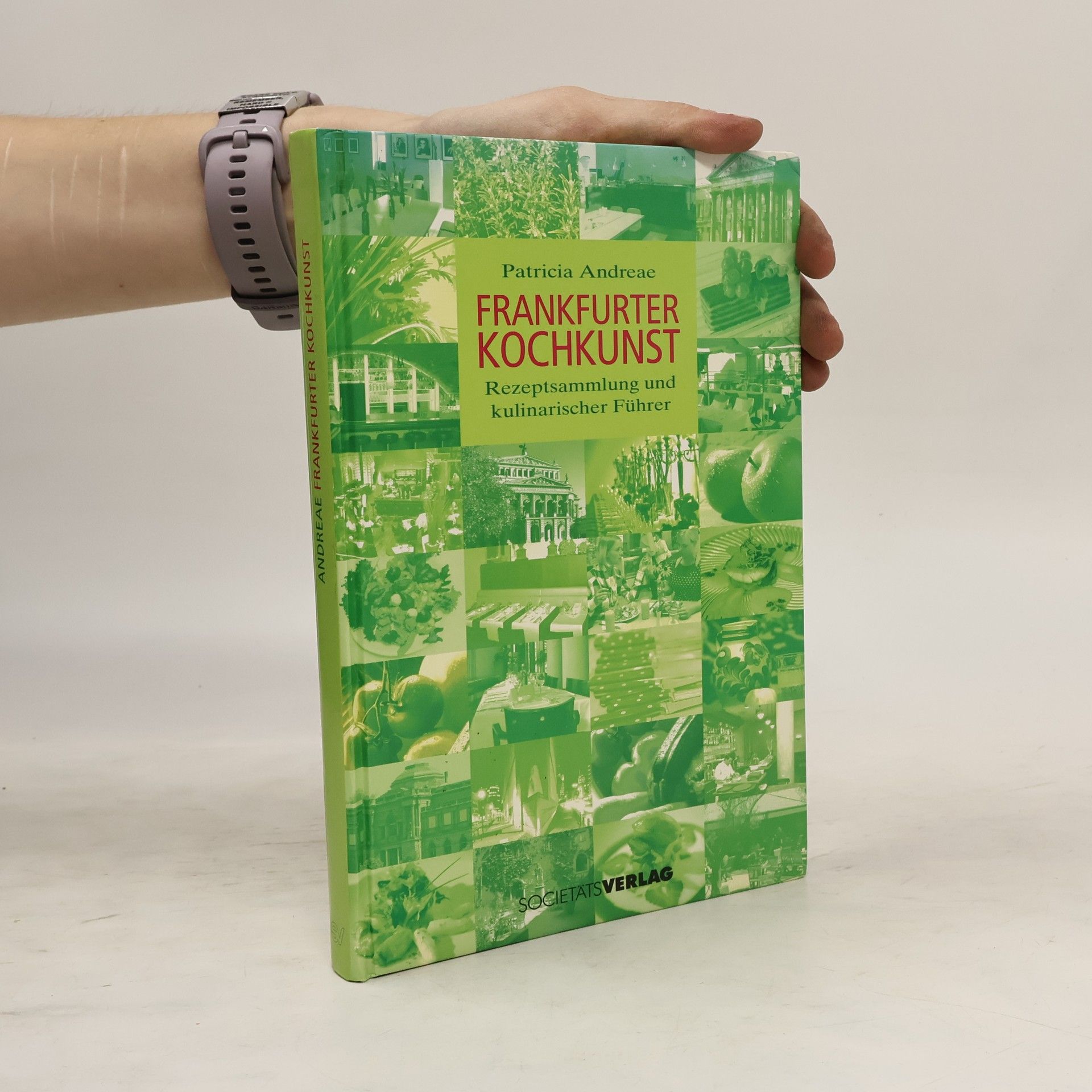 Patricia Andreae Frankfurter Kochkunst