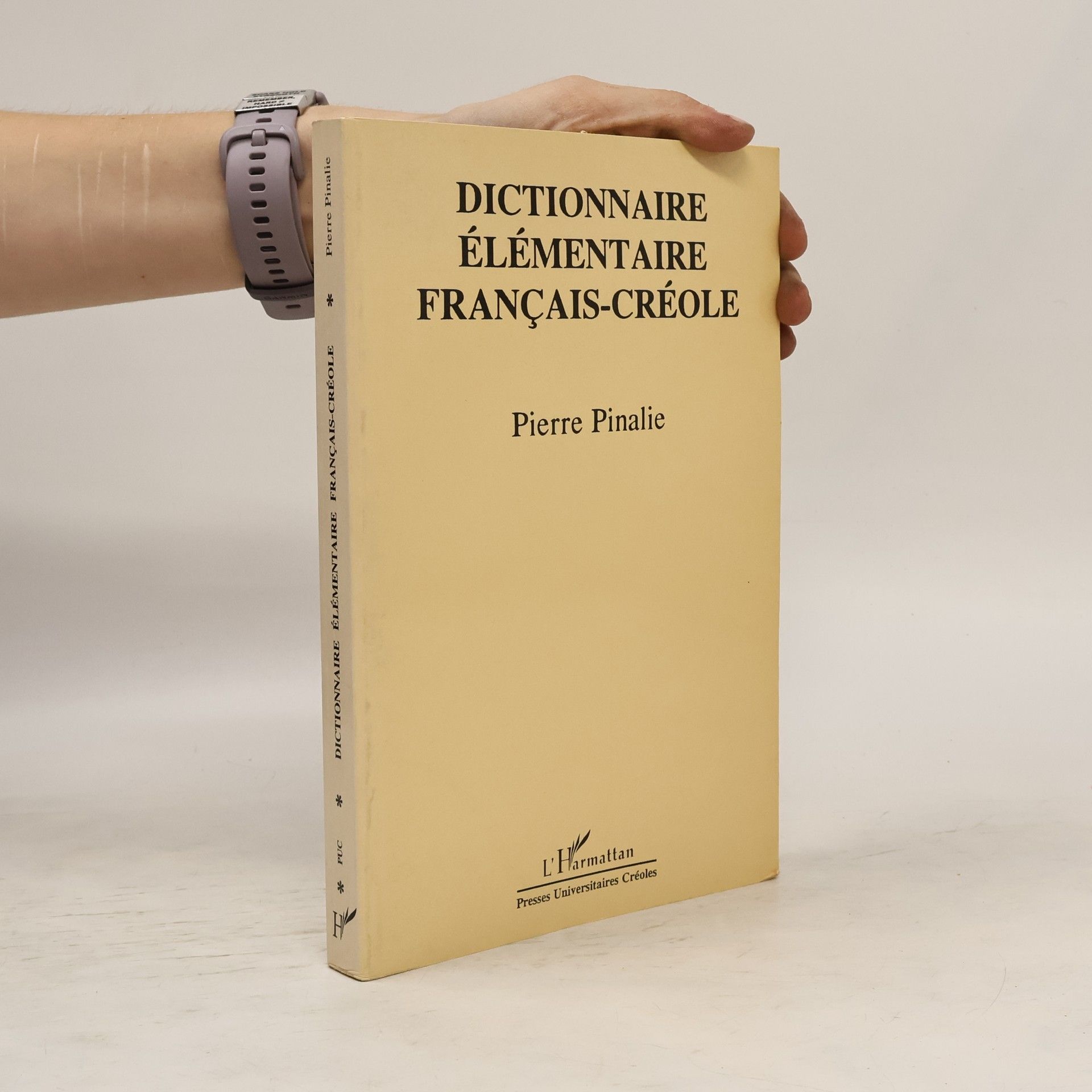 Pierre Pinalie Dictionnaire élémentaire Français-Créole