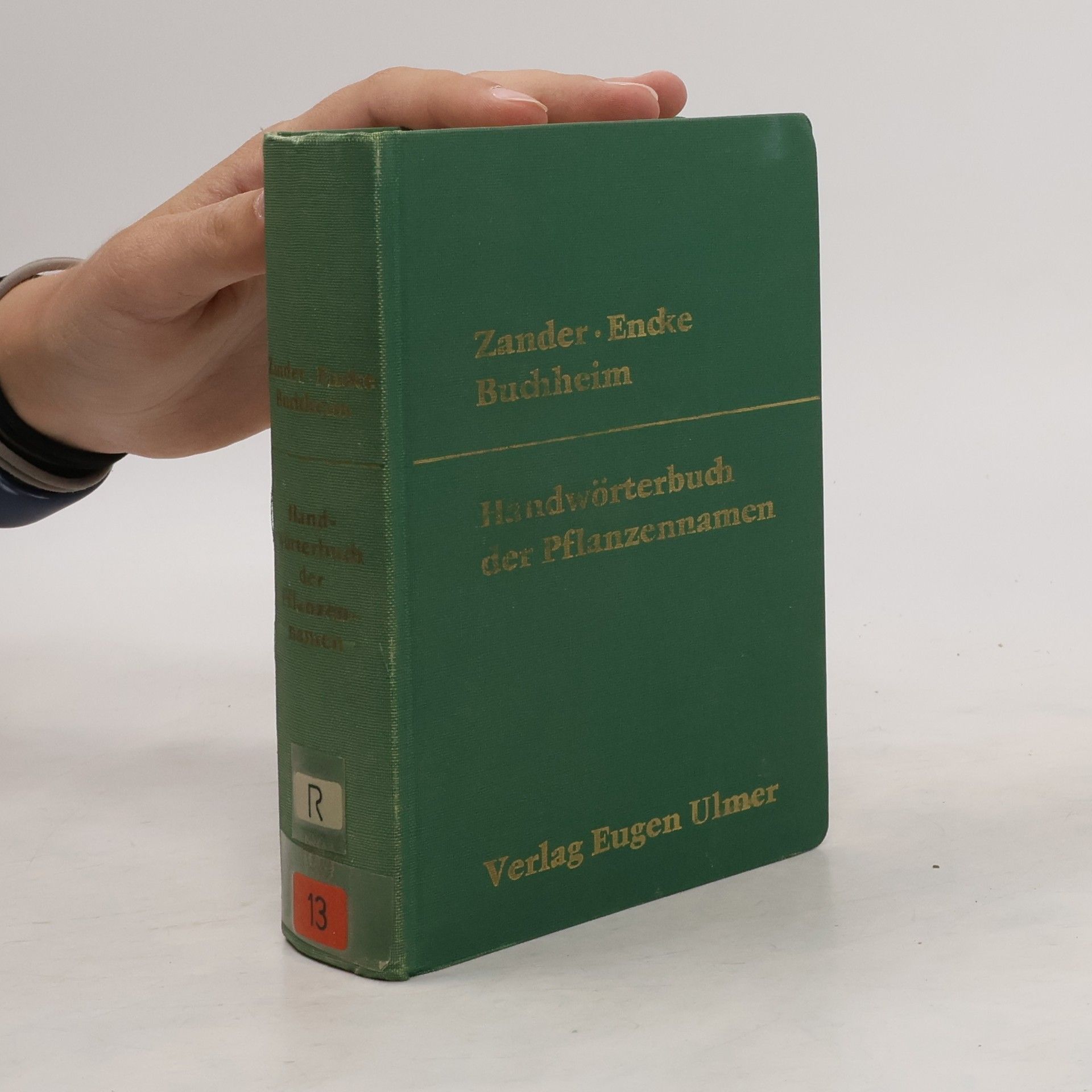 Robert Zander Handwörterbuch der Pflanzennamen und ihre Erklärungen