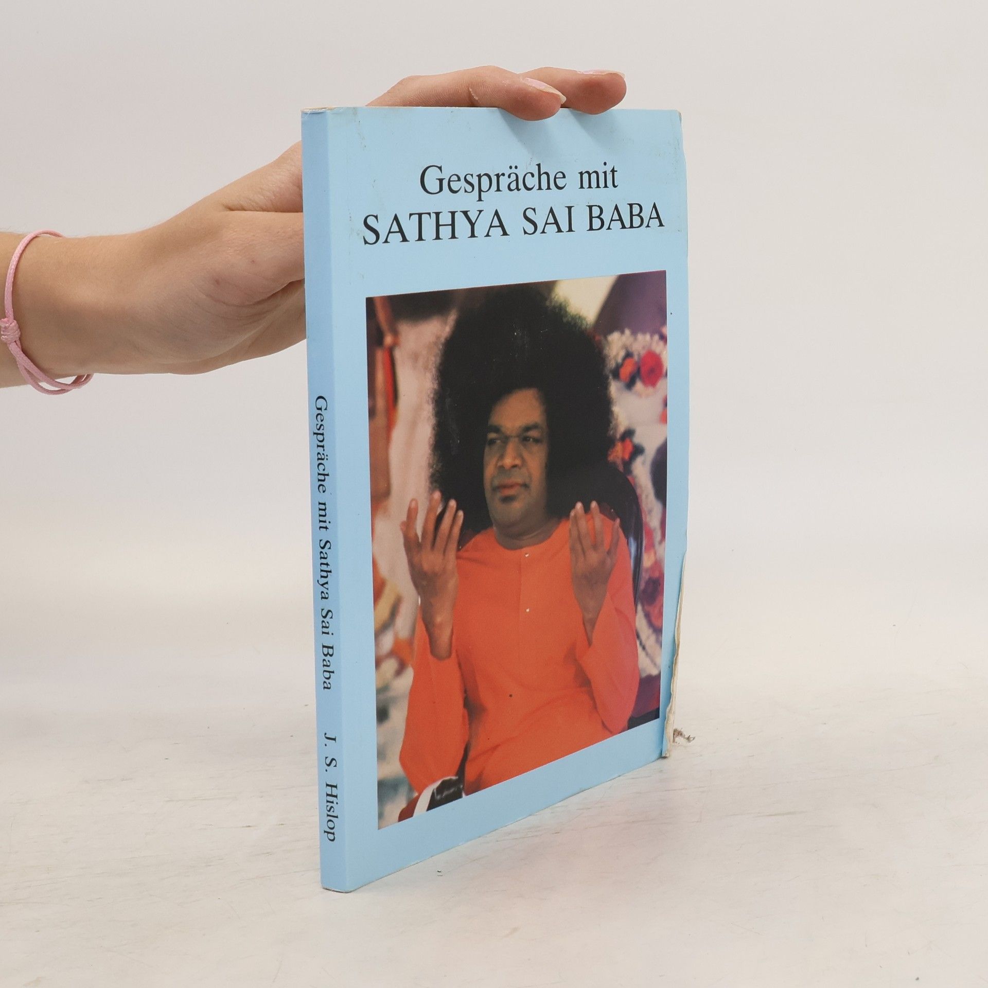 John S. Hislop Gespräche mit Sathya Sai Baba