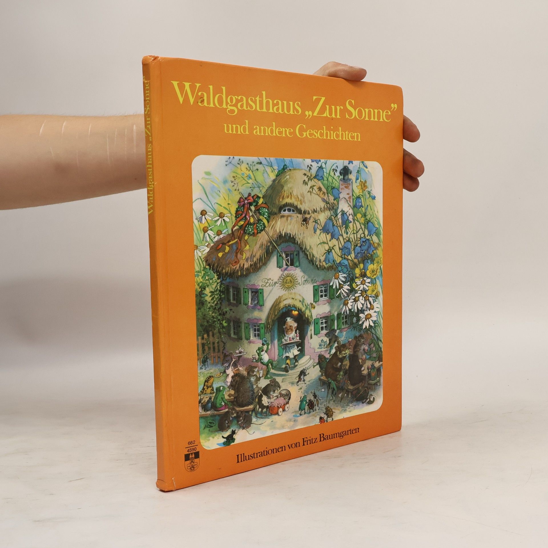 Fritz Baumgarten Waldgasthaus "Zur Sonne" und andere Geschichten