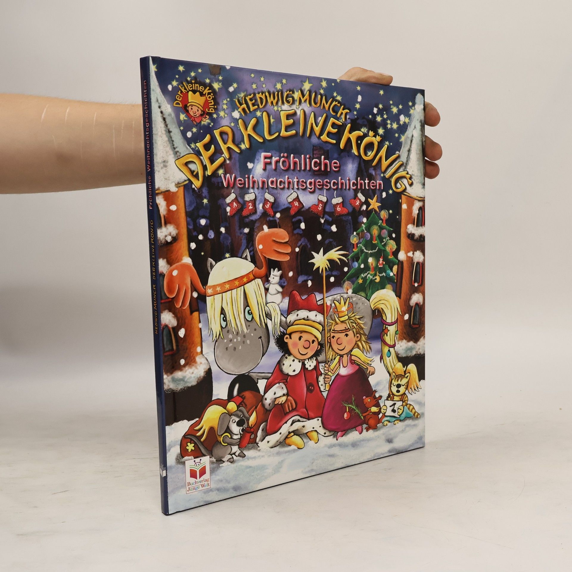 Hedwig Munck Der kleine König - fröhliche Weihnachtsgeschichten