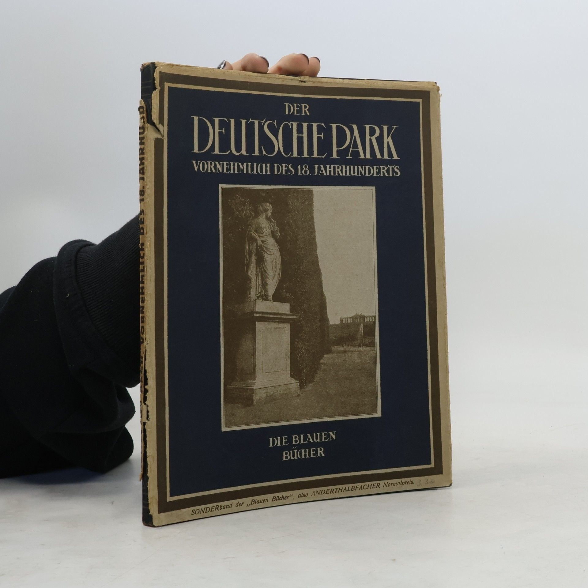 Wilhelm Pinder Der deutsche Park vornehmlich des 18. Jahrhunderts