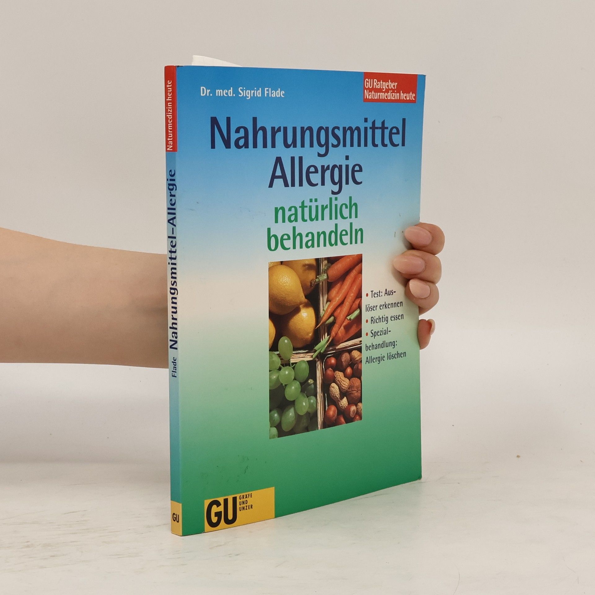 Sigrid Flade Nahrungsmittel-Allergie natürlich behandeln