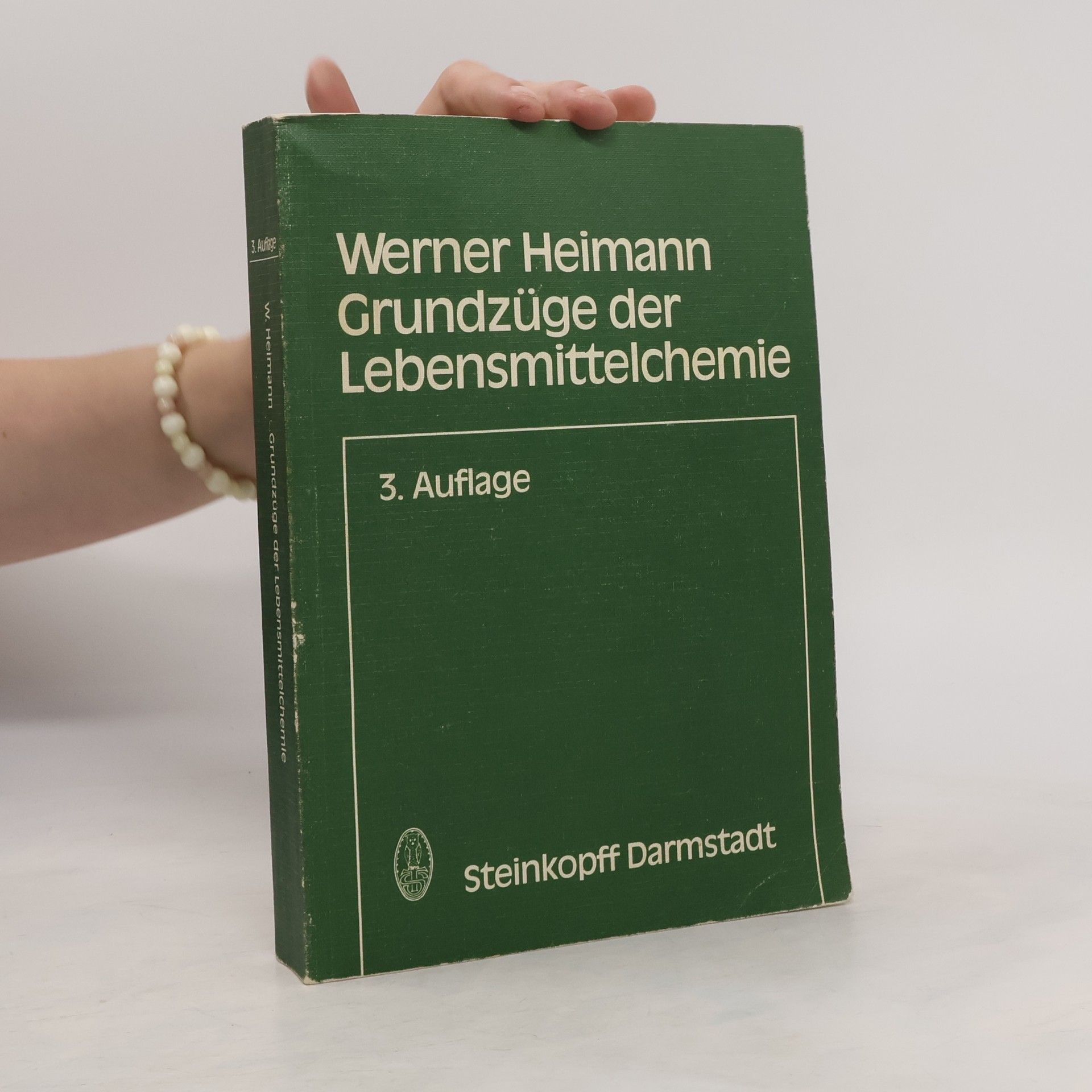 Werner Heimann Grundzüge der Lebensmittelchemie