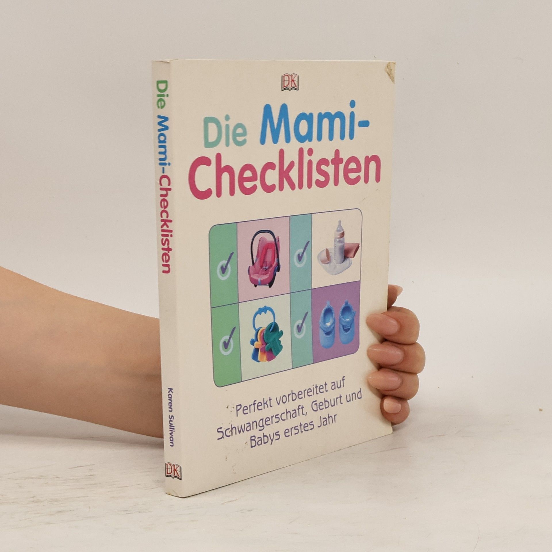 Karen Sullivan Die Mami-Checklisten