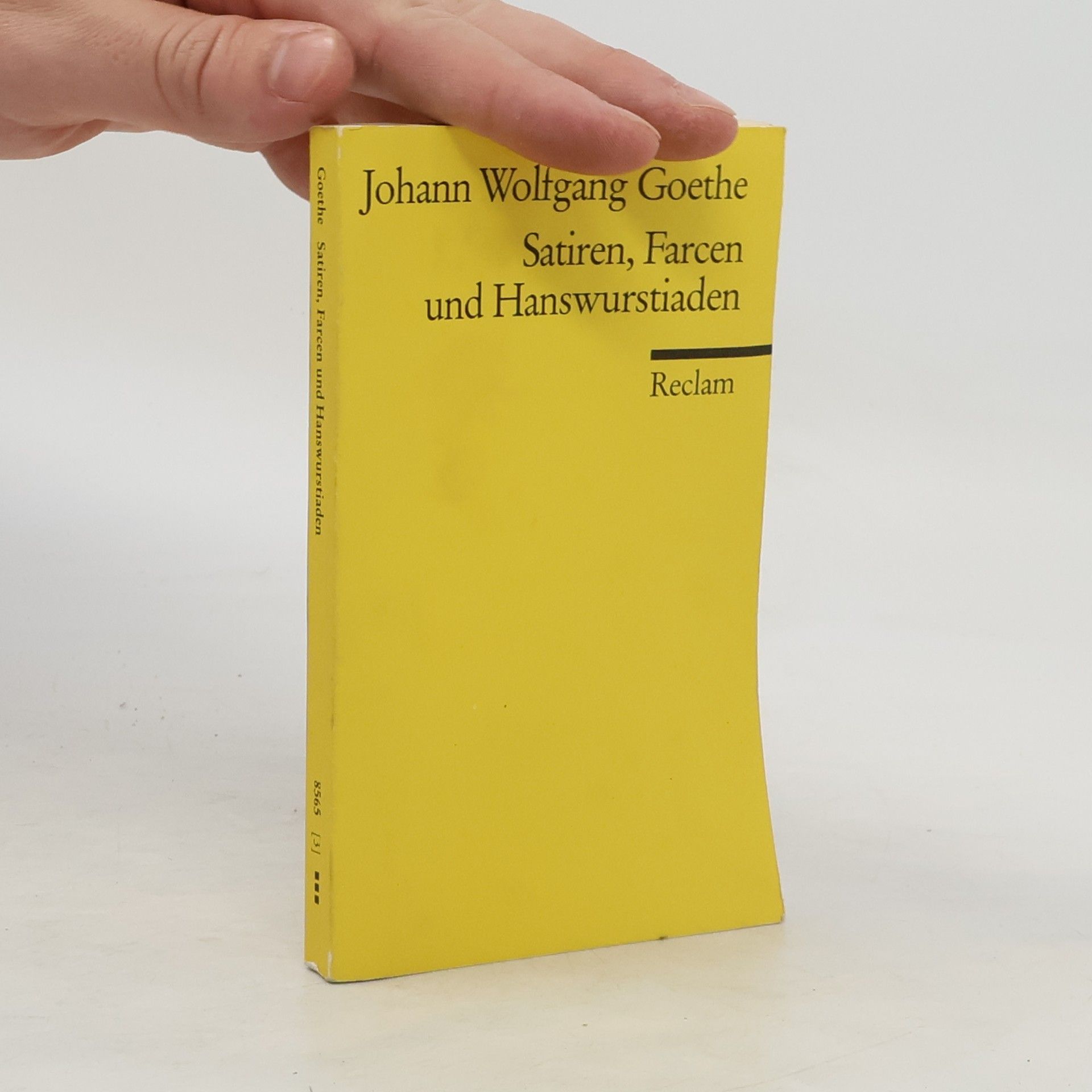 Johann Wolfgang von Goethe Satiren, Farcen und Hanswurtiaden