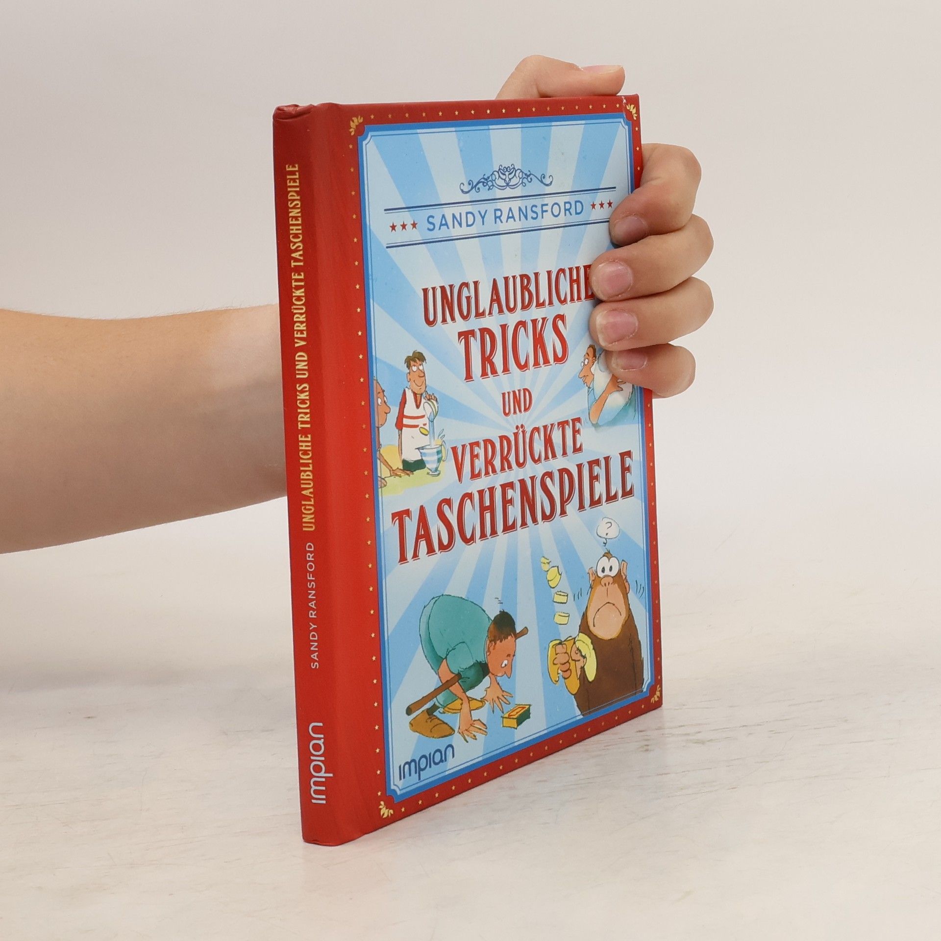 Sandy Ransford Unglaubliche Tricks und verrückte Taschenspiele