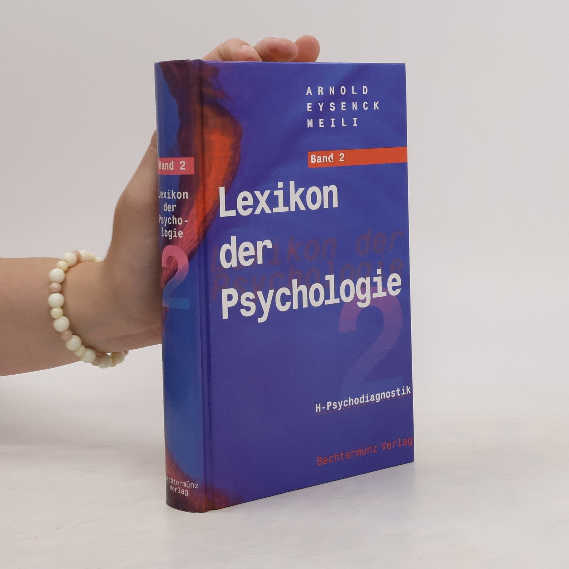 Arnold Eysenck Meili Lexikon der Psychologie. Band 2