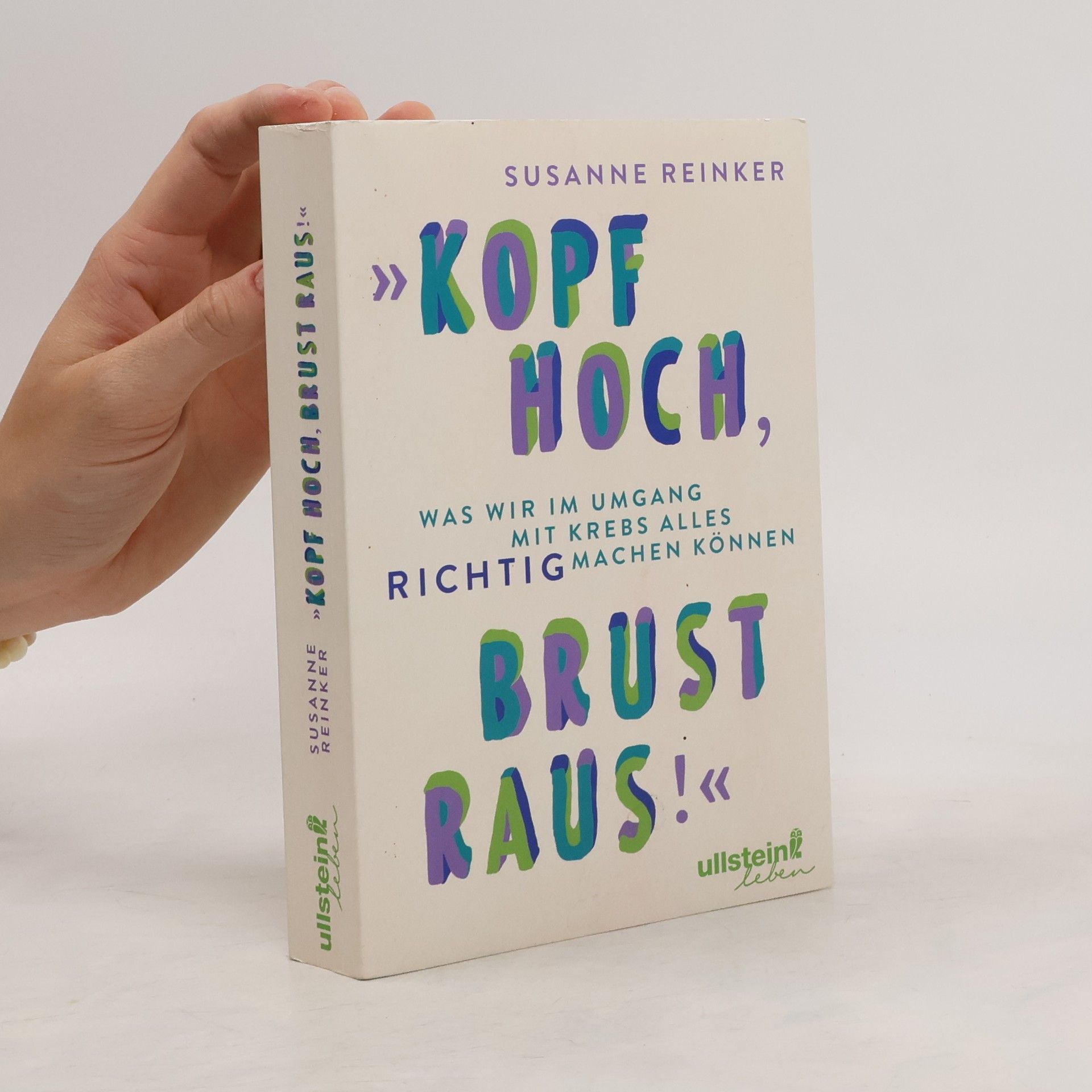 Susanne Reinker "Kopf hoch, Brust raus!"