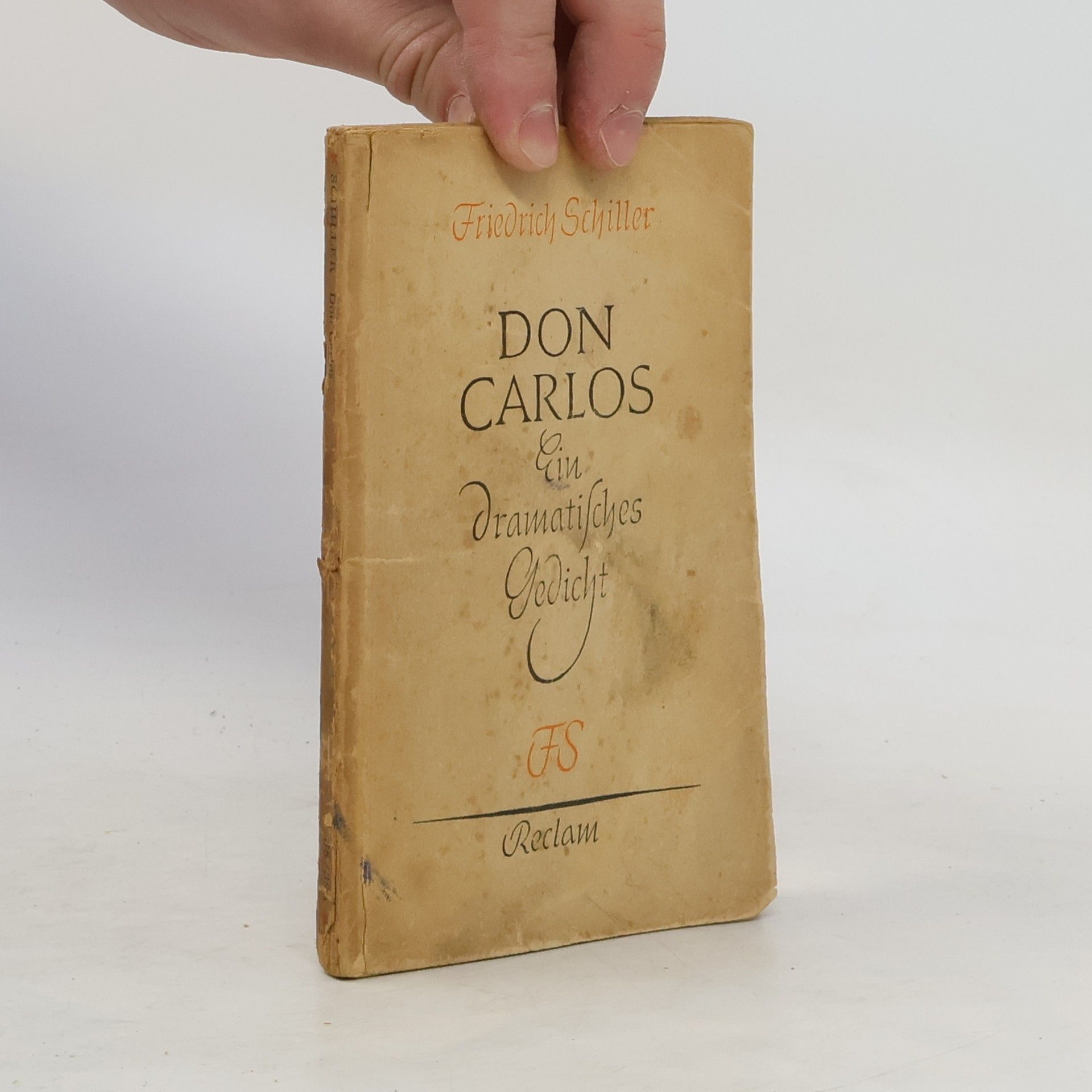 Friedrich Schiller Don Carlos. Ein Dramatisches Gedicht