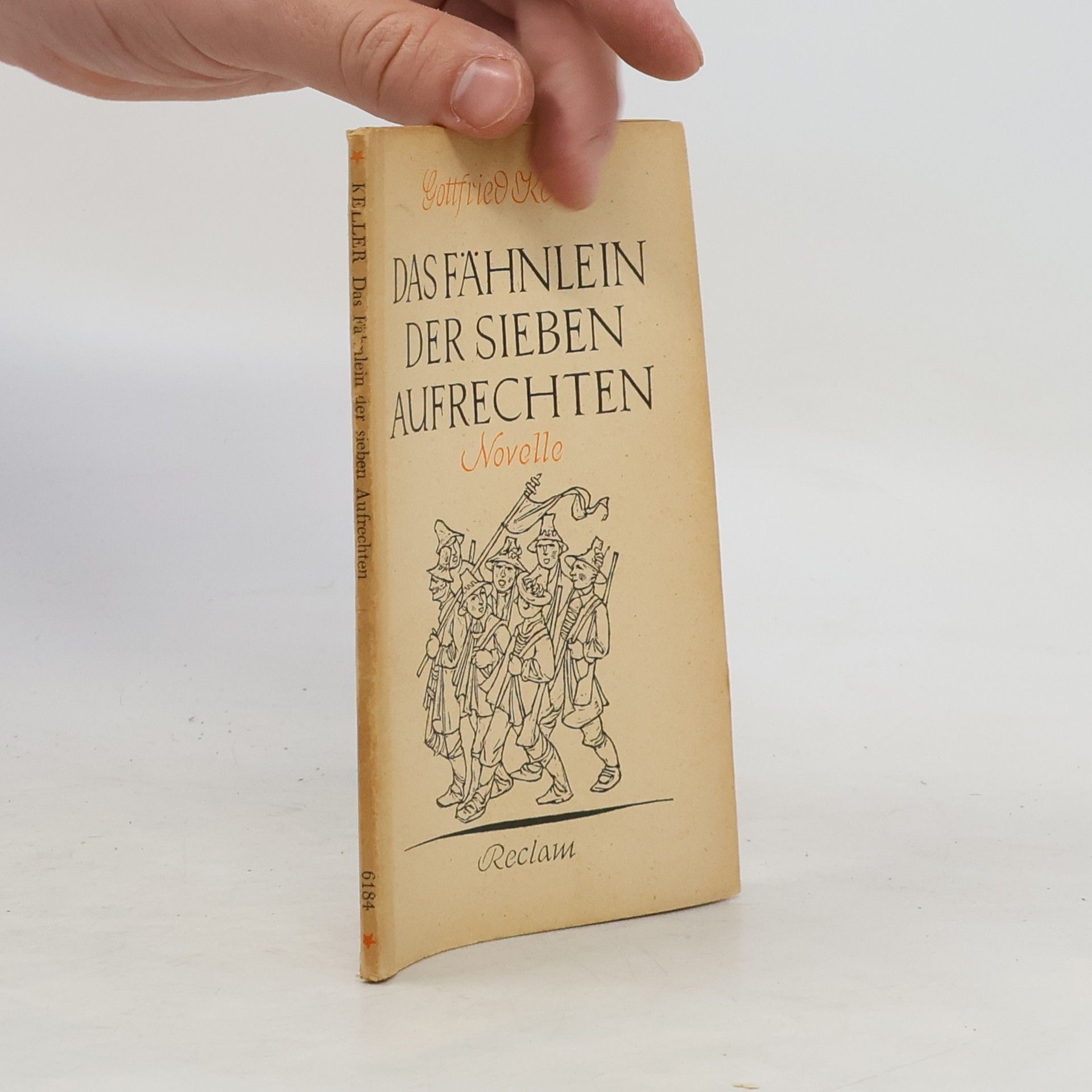 Gottfried Keller Das Fähnlein der sieben Aufrechten