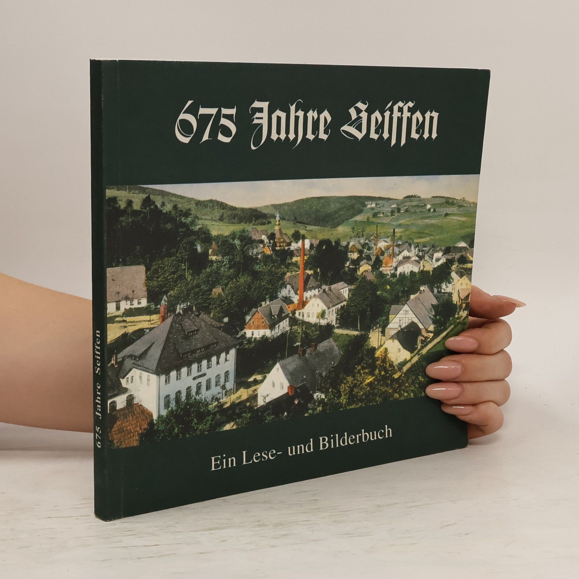 Autorenkollektiv 675 Jahre Seiffen