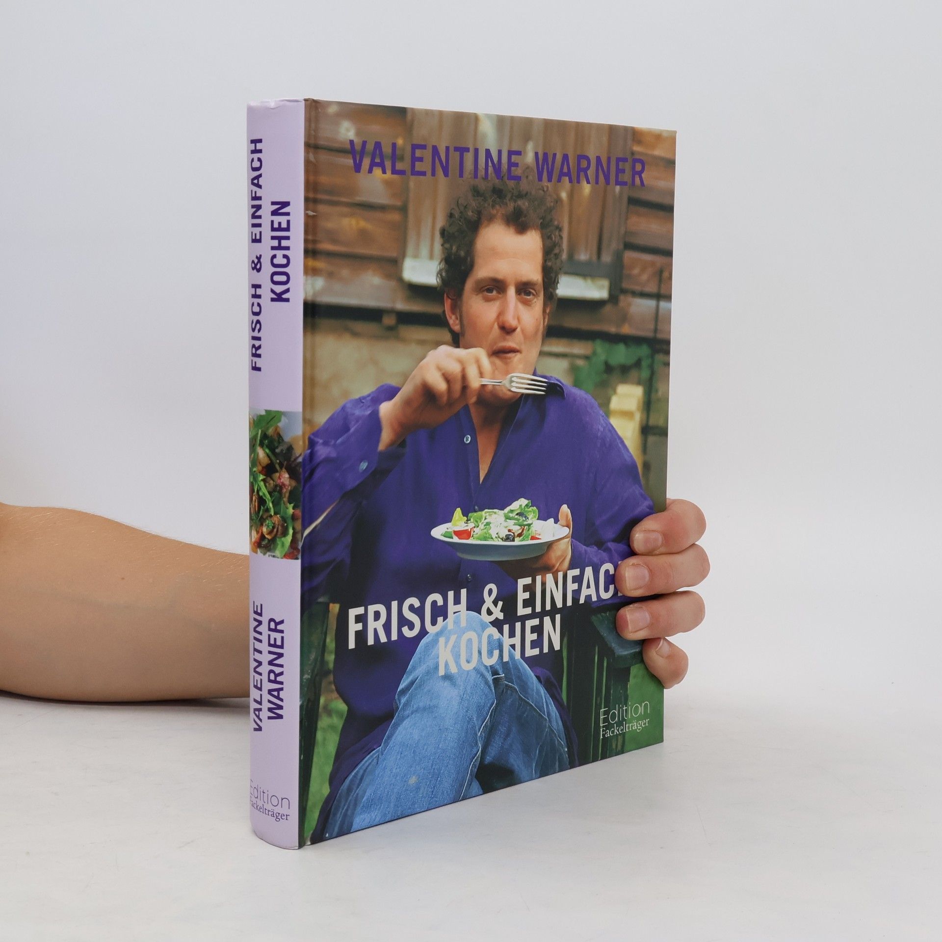 Valentine Warner Frisch & einfach kochen