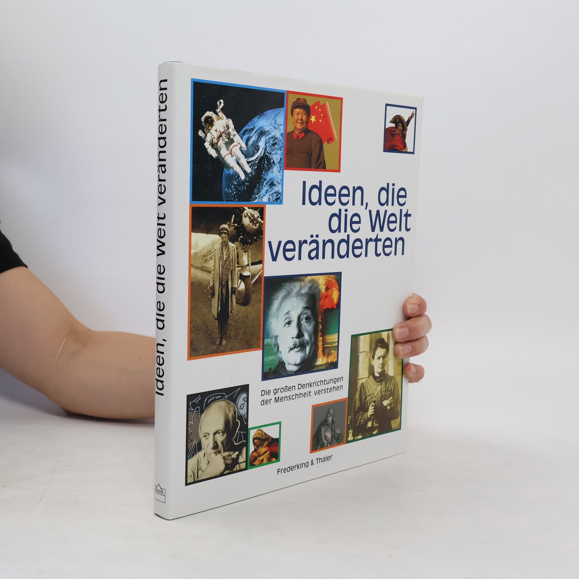 Thaler Ideen, die die Welt veränderten