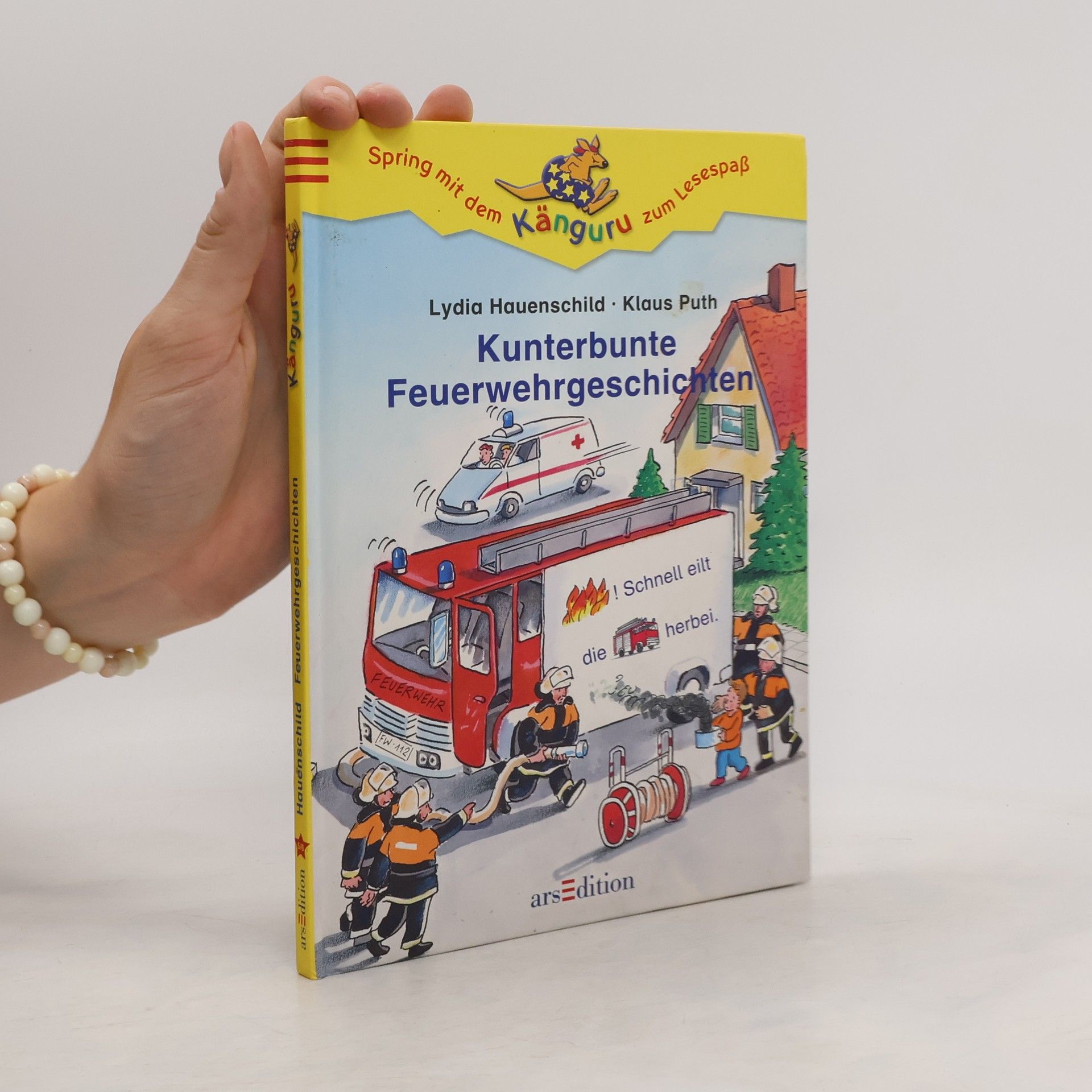 Lydia Hauenschild Kunterbunte Feuerwehrgeschichten