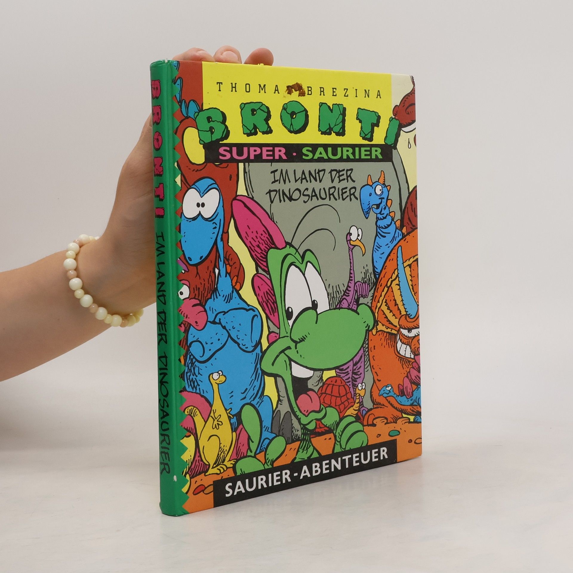 Thomas C. Brezina Bronti Super-Saurier. Im Land der Dinosaurier