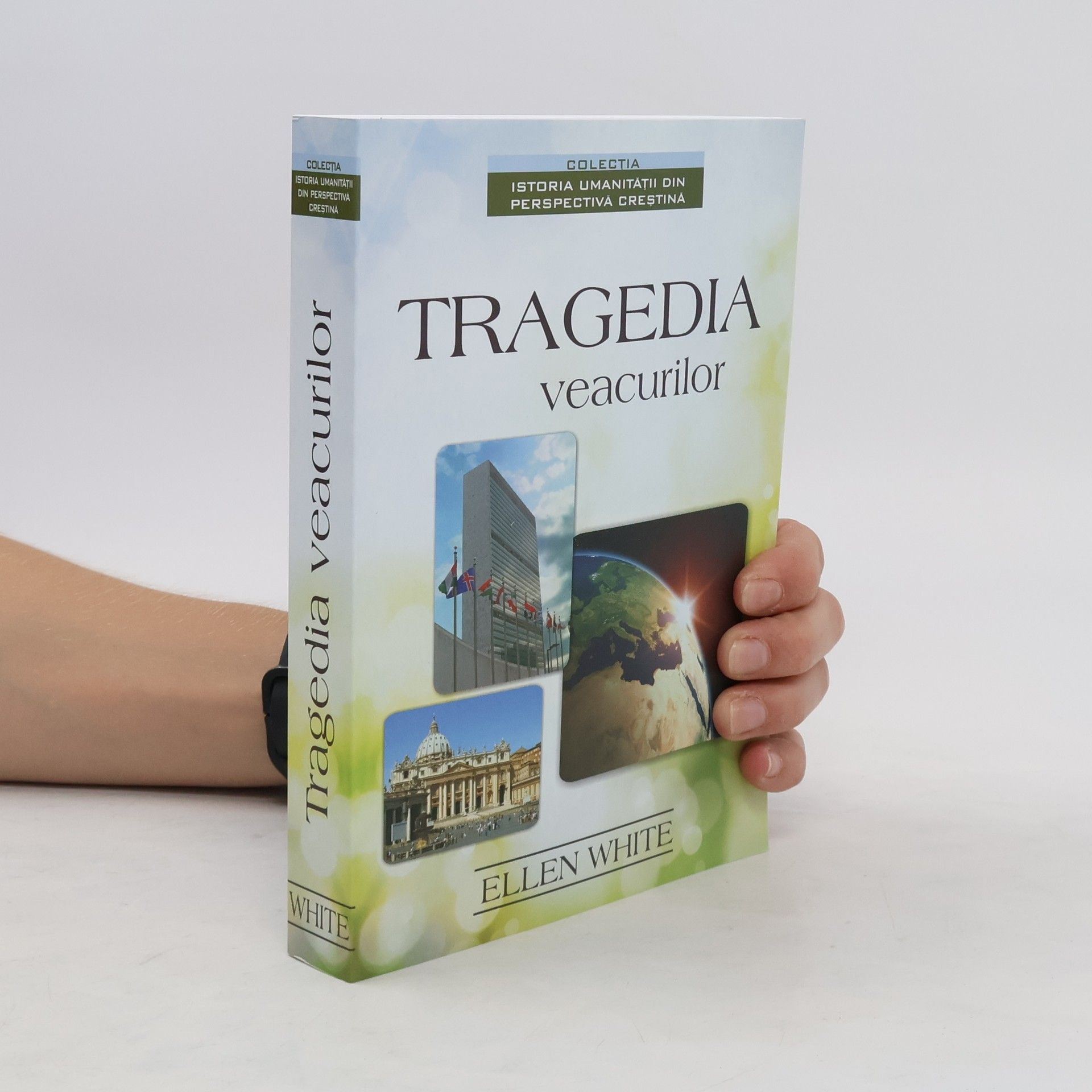 Ellen White Tragedia veacurilor