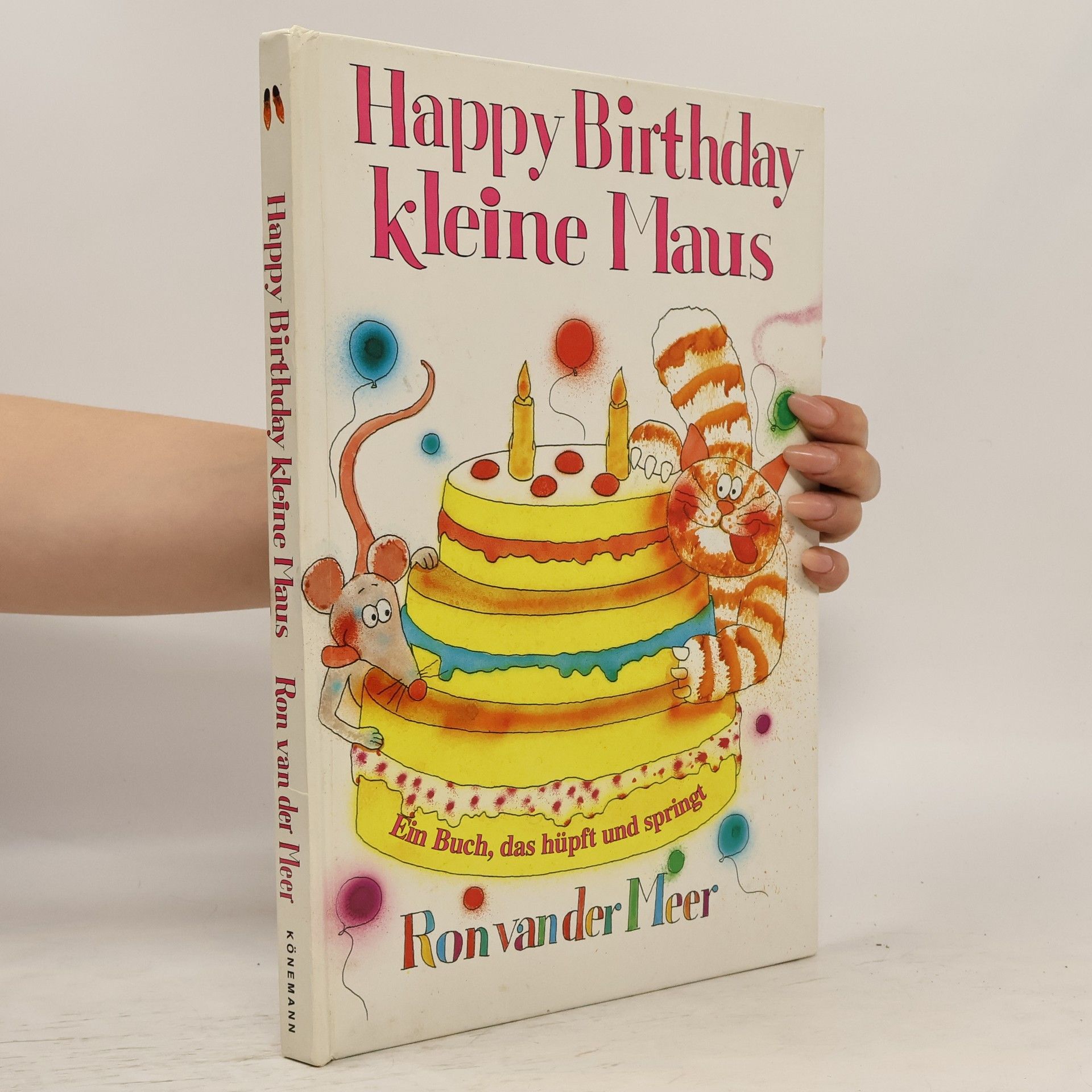 Ron Van der Meer Happy Birthday, kleine Maus.