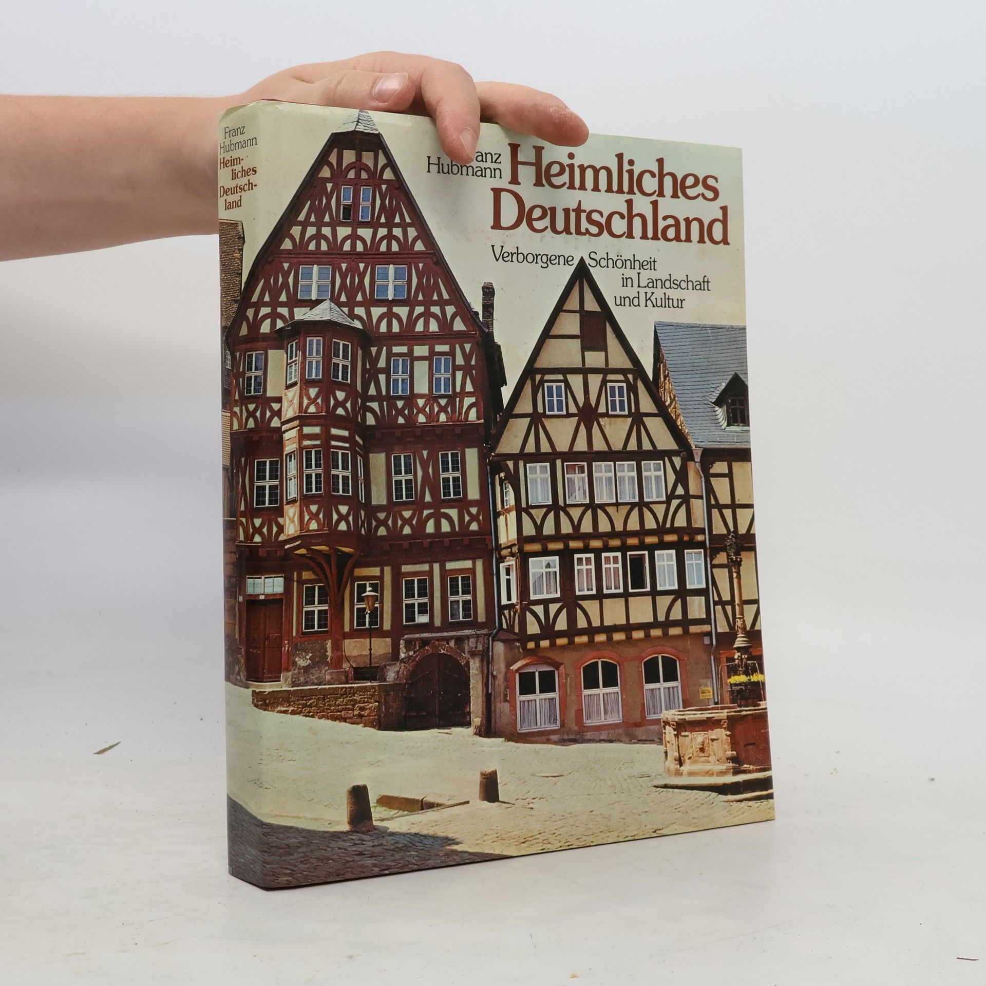 Franz Hubmann Heimliches Deutschland