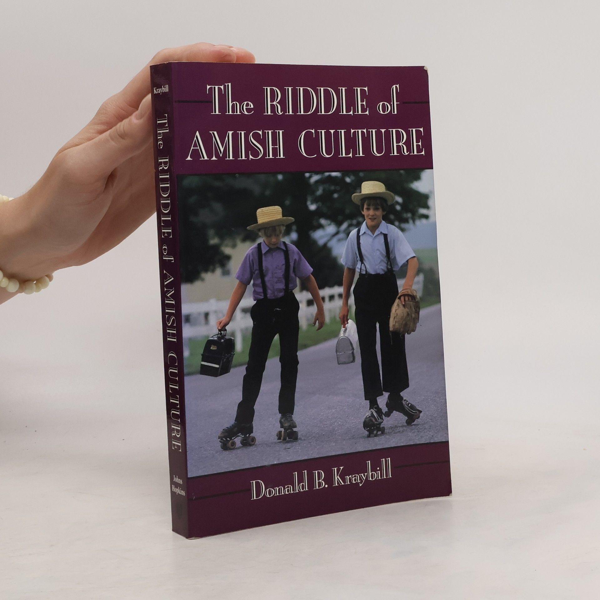 Donald B. Kraybill The Riddle of Amish Culture